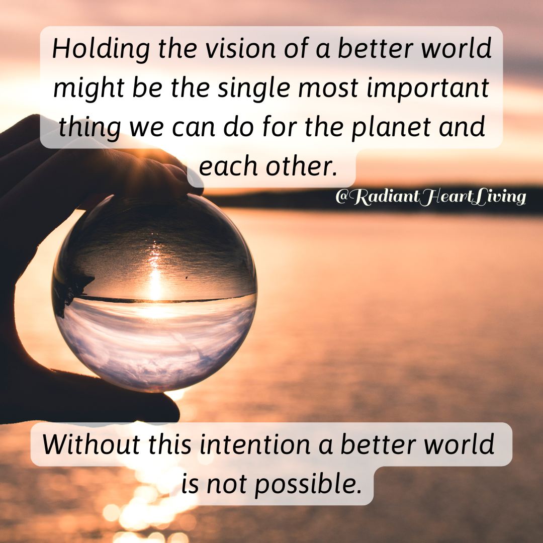 January 2026 Theme: The Value of Your Inner Vision of a Better World