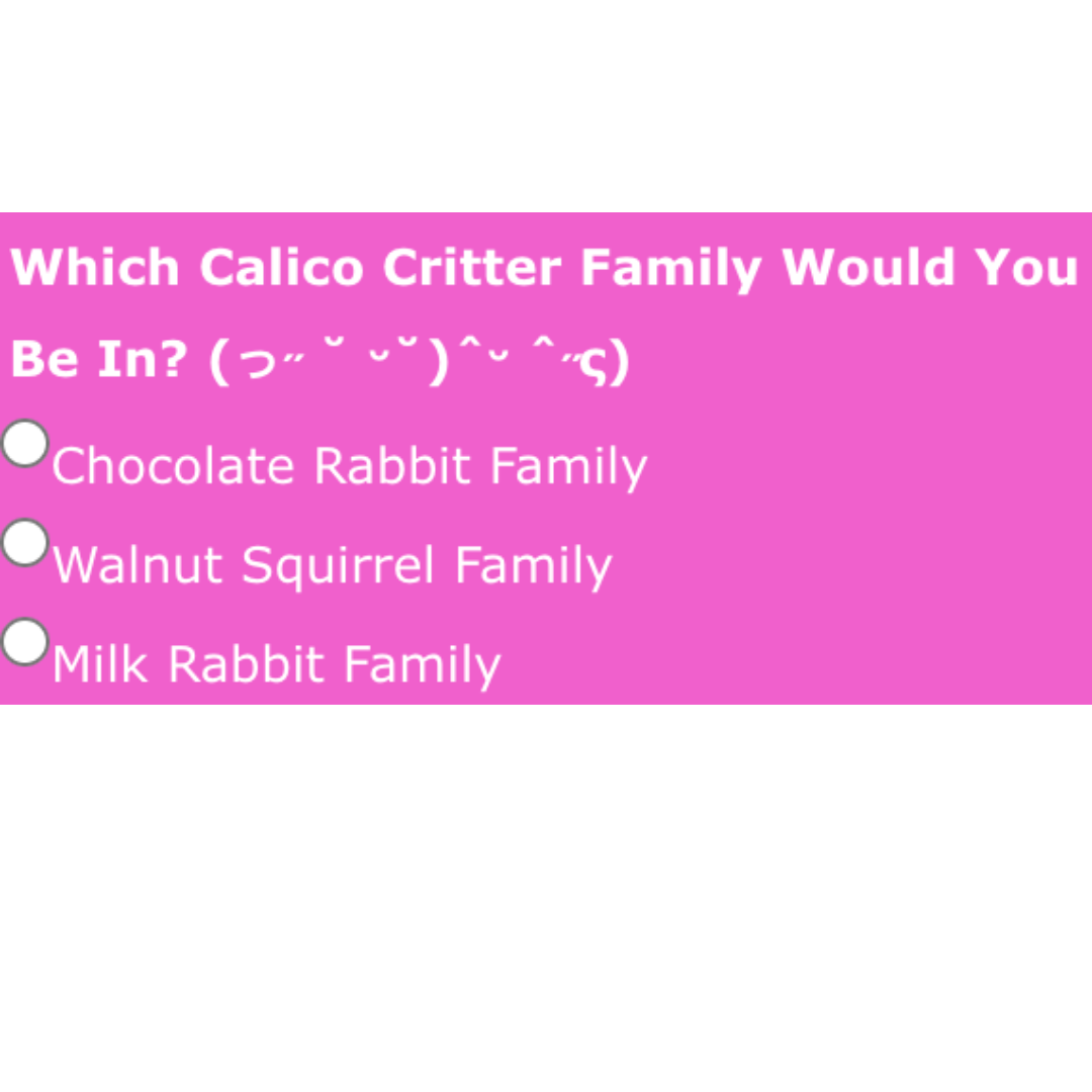 Poll Results: Calico Critters