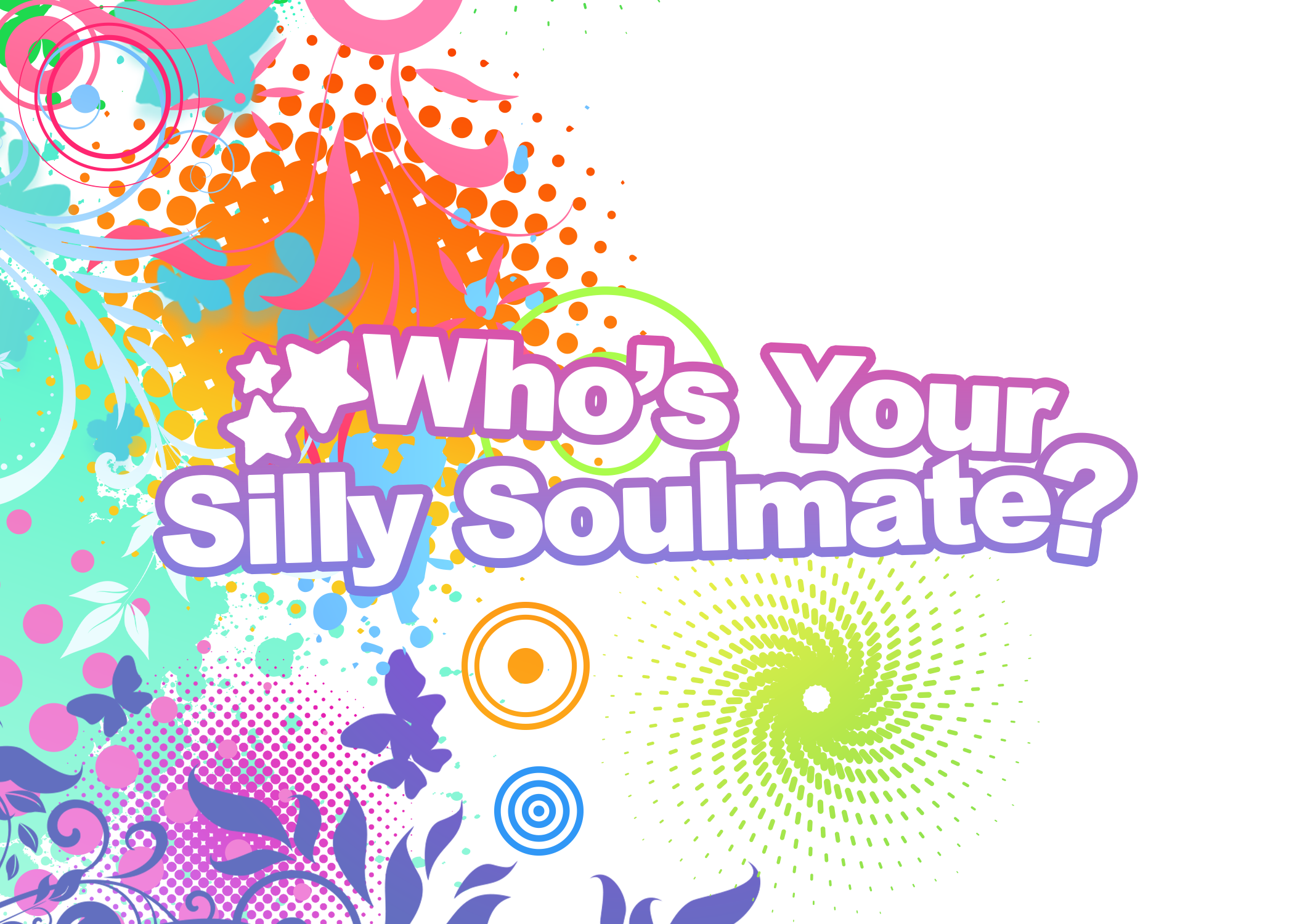 Who’s Your Silly Soulmate?
