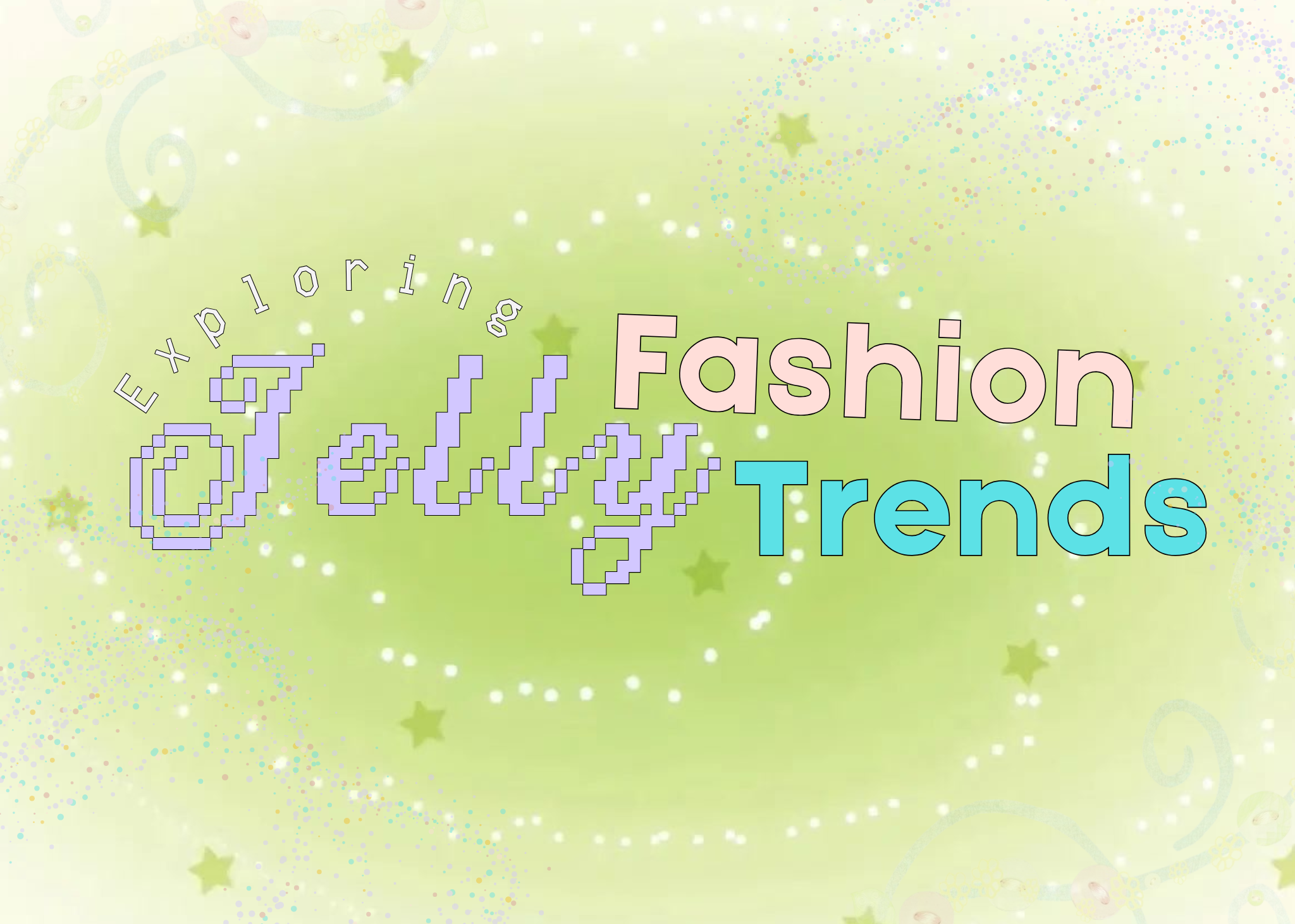 Exploring Jelly Fashion Trends