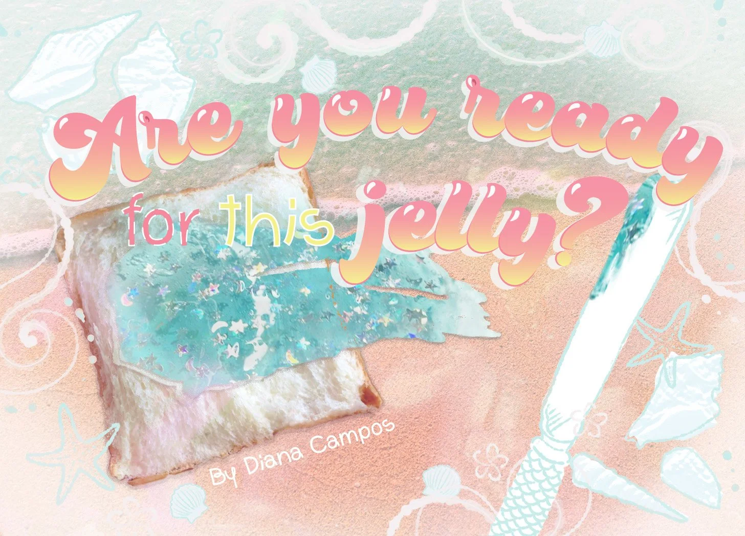 Are You Ready for This Jelly?