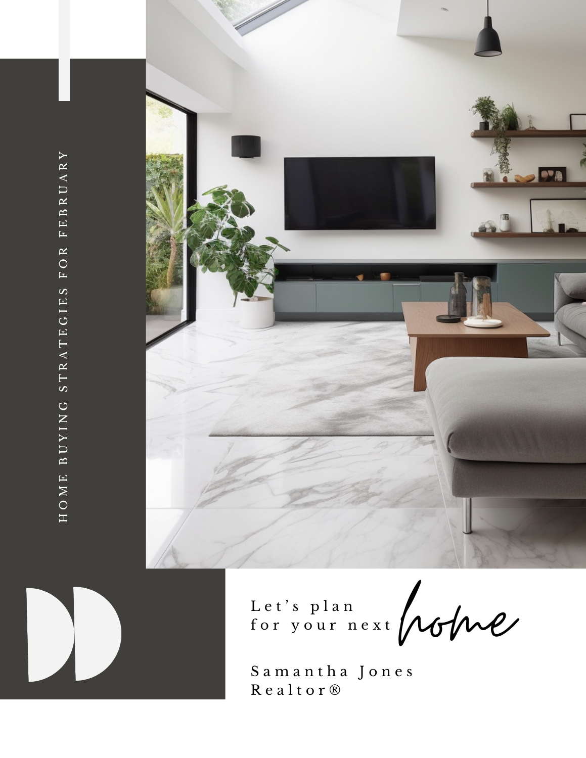 HOME BUYING STRATEGIES CHECKLIST –&nbsp; FEBRUARY- LEAD MAGNET
