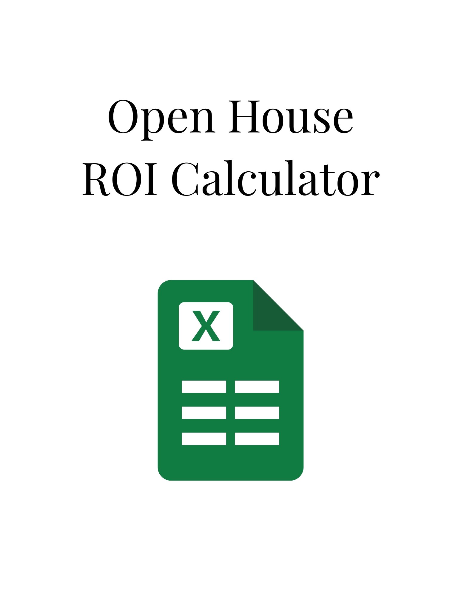 Open House ROI Calculator