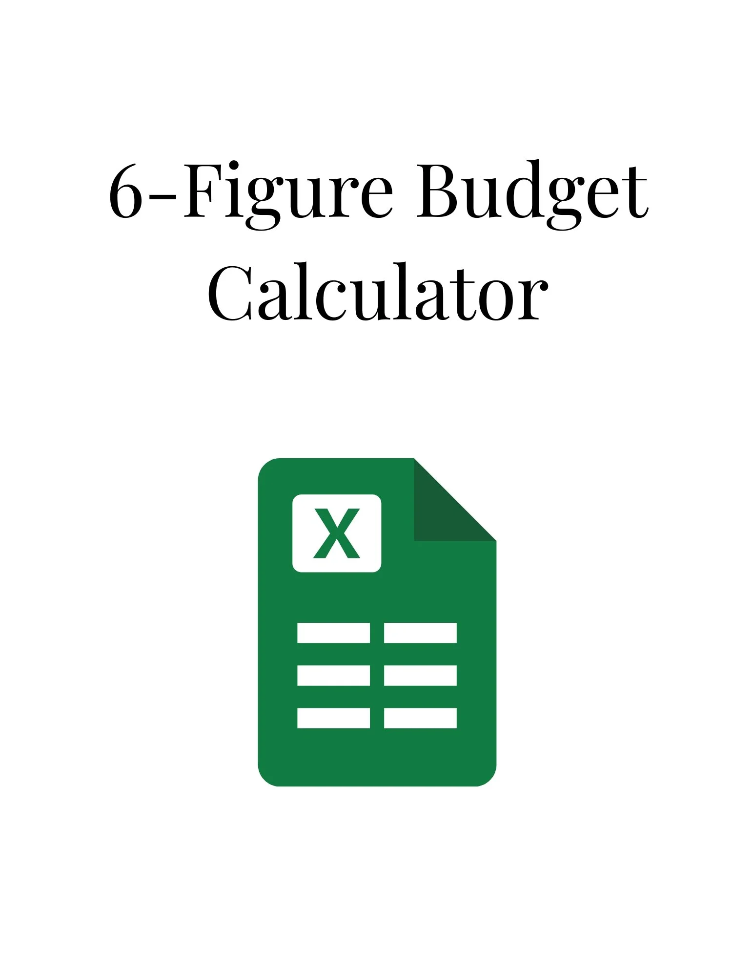 6-Figure Budgeter Calculator