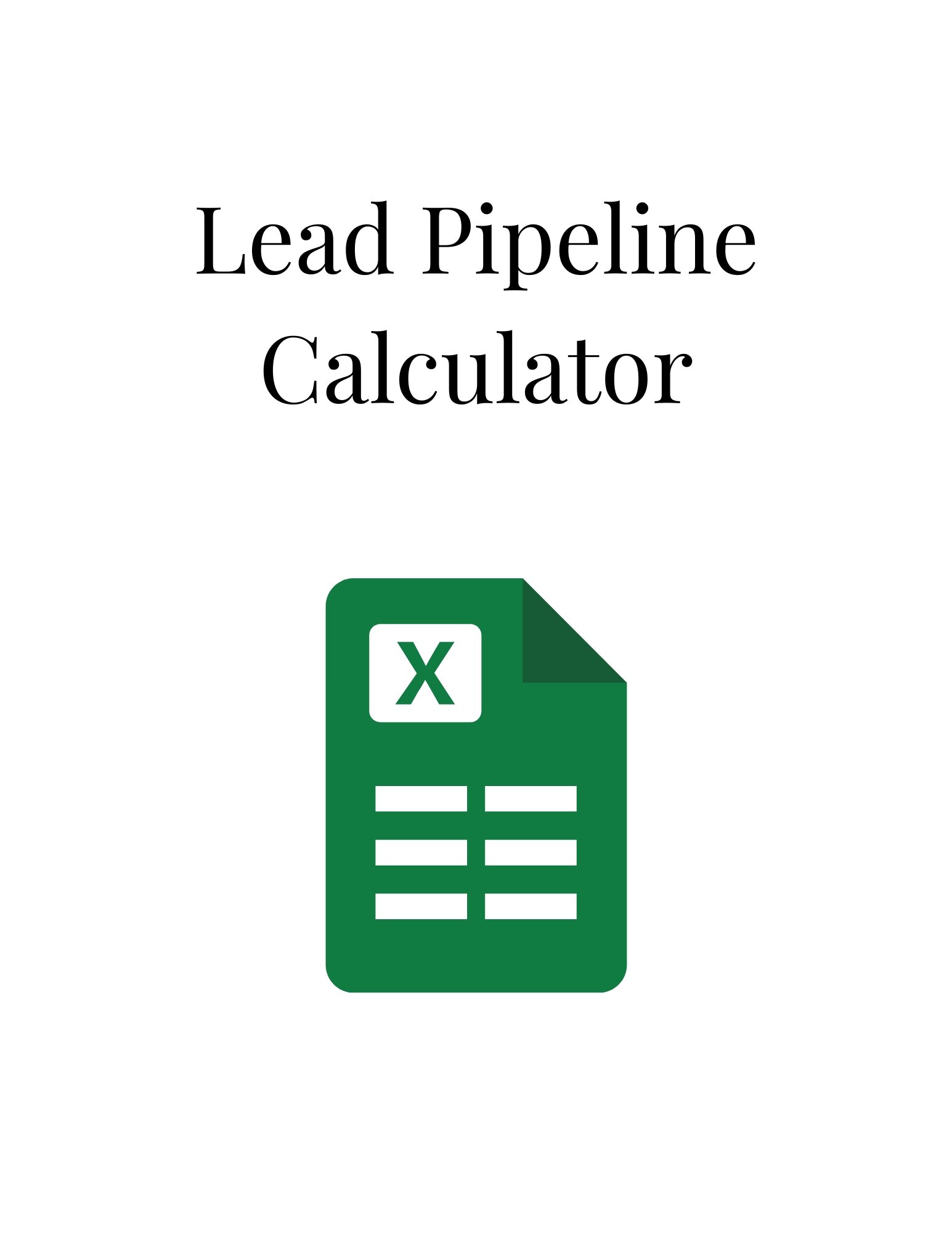 Lead Pipeline Calculator