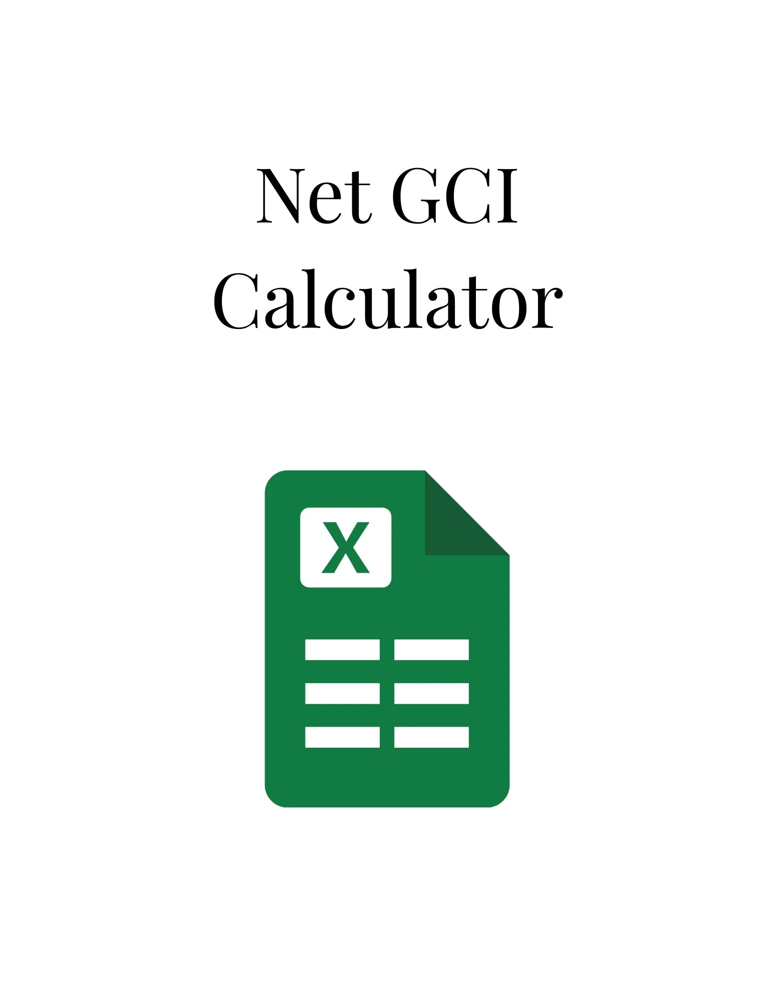 Net GCI Calculator