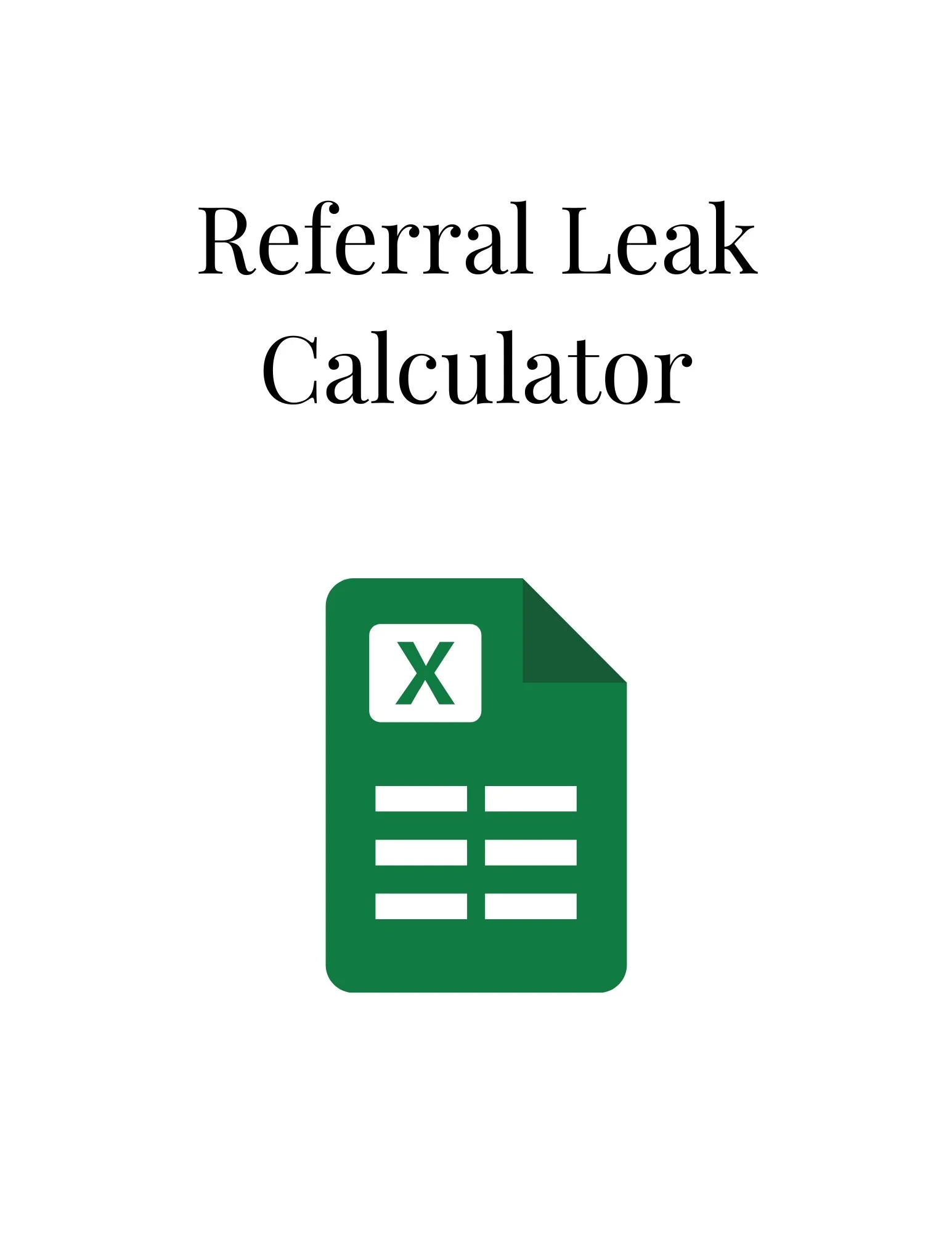 Referral Leak Calculator