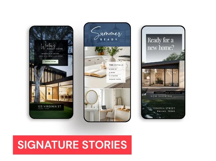Three smartphone screens displaying real estate listings, with the words 'Signature Stories' in a red banner below.