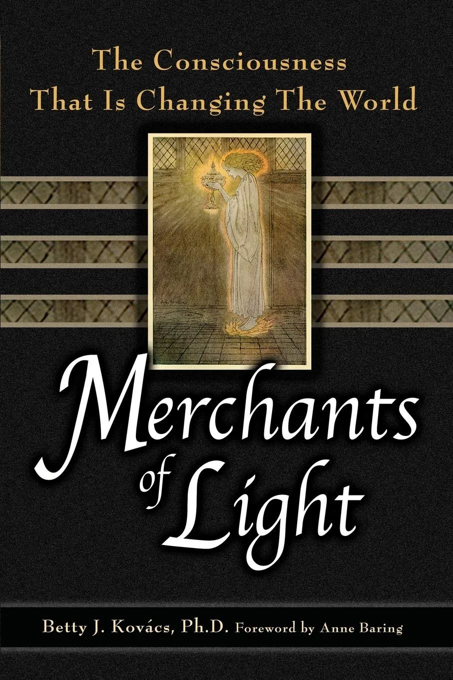 Merchants of Light - Betty Kovacs