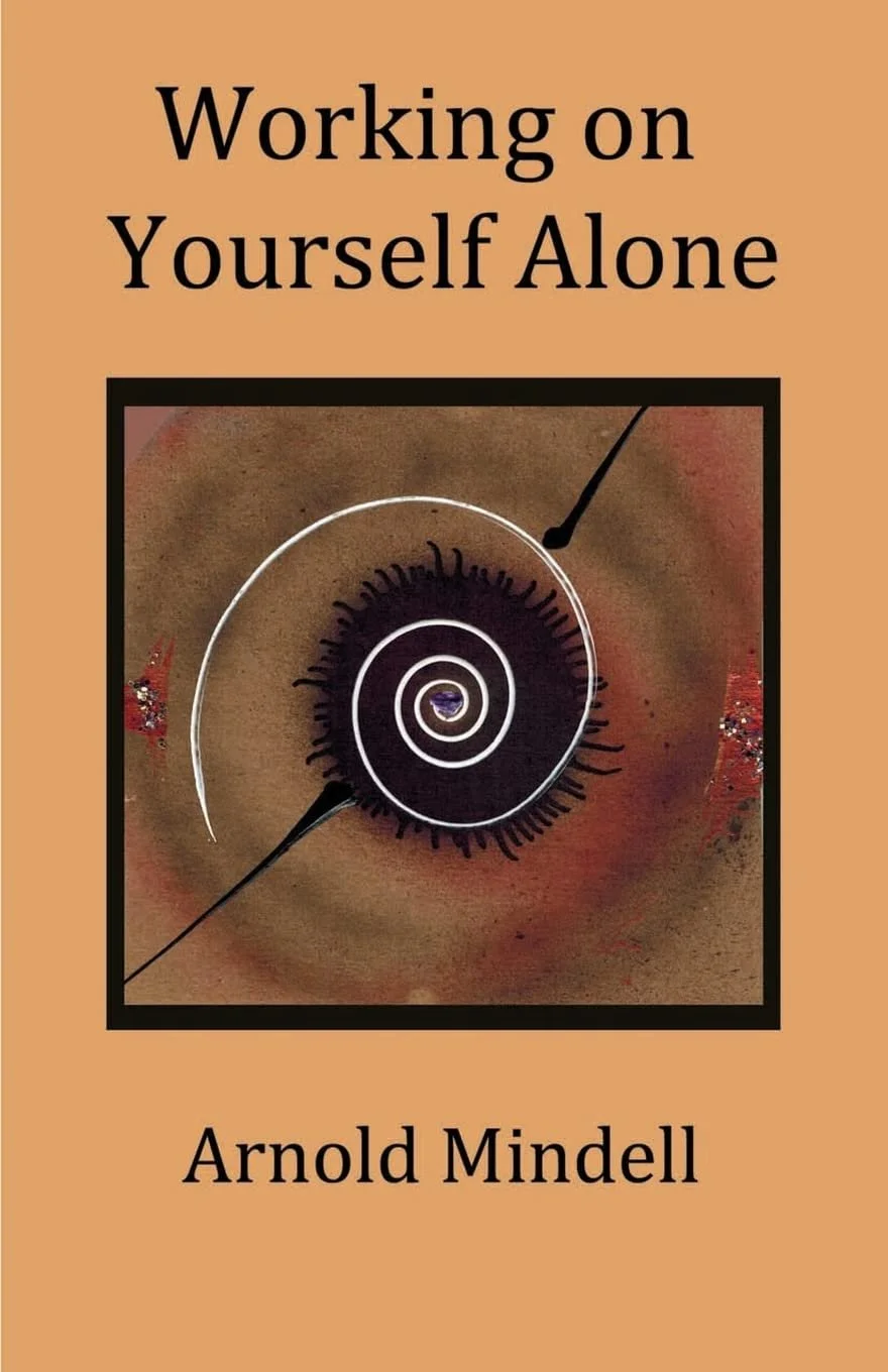 Working On Yourself Alone - Arnold Mindell