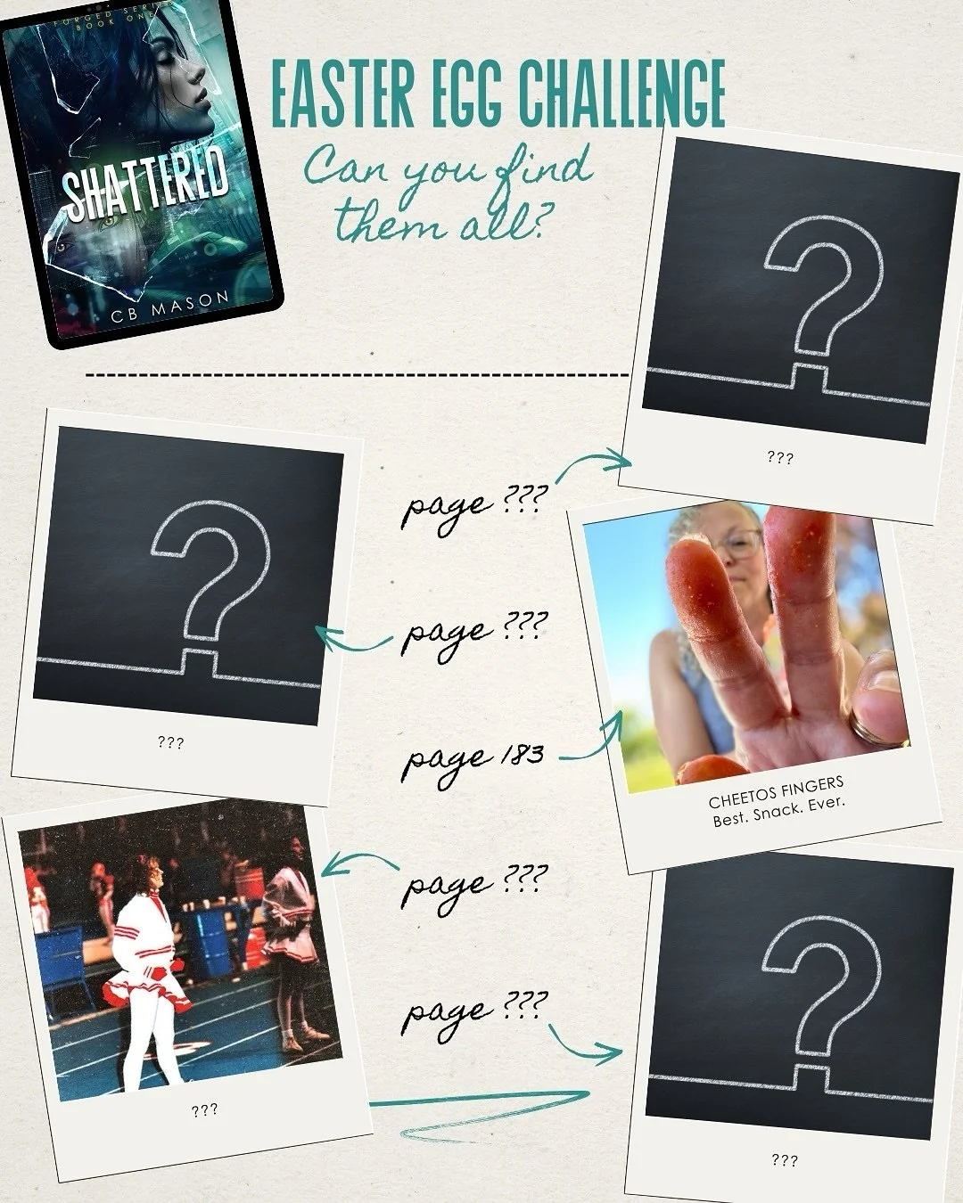📸 𝑺𝑯𝑨𝑻𝑻𝑬𝑹𝑬𝑫 𝐄𝐀𝐒𝐓𝐄𝐑 𝐄𝐆𝐆 𝐂𝐇𝐀𝐋𝐋𝐄𝐍𝐆𝐄: 𝐃𝐀𝐘 𝟐
⠀⠀⠀⠀⠀⠀⠀⠀⠀
👀 Yesterday&rsquo;s Easter Egg?
Page 183: Cheetos Fingers is real! In the book, Isaiah grabs a bag of cheese puffs at the Reservoir, saying it is *one* of his weakness