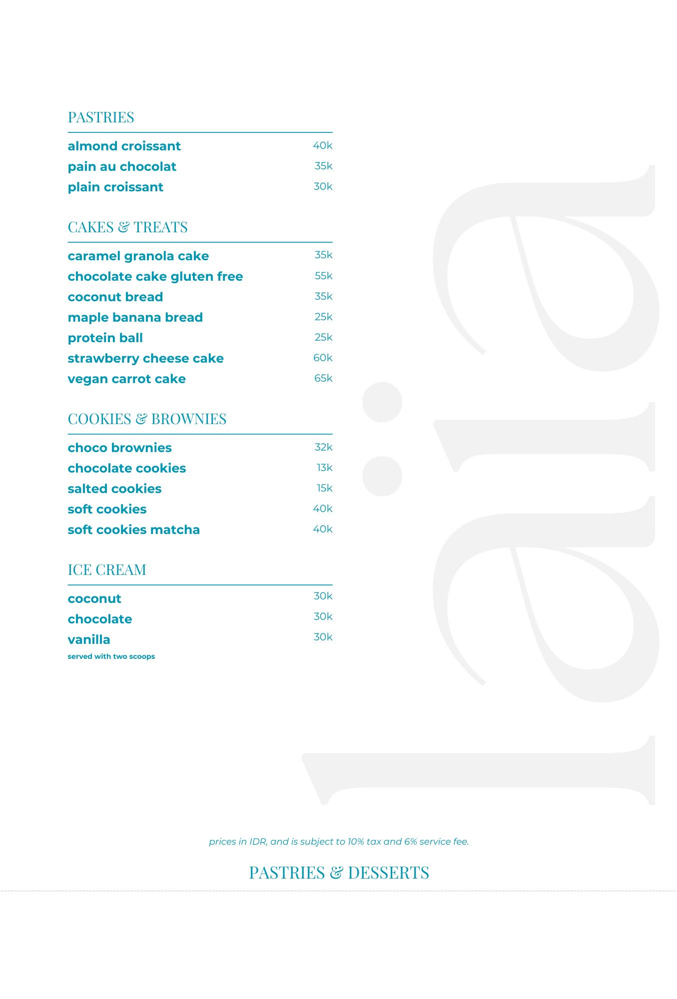 Menu of desserts including Pastries, Cakes & Treats, Cookies & Brownies, and Ice Cream with prices listed in Indonesian Rupiah.