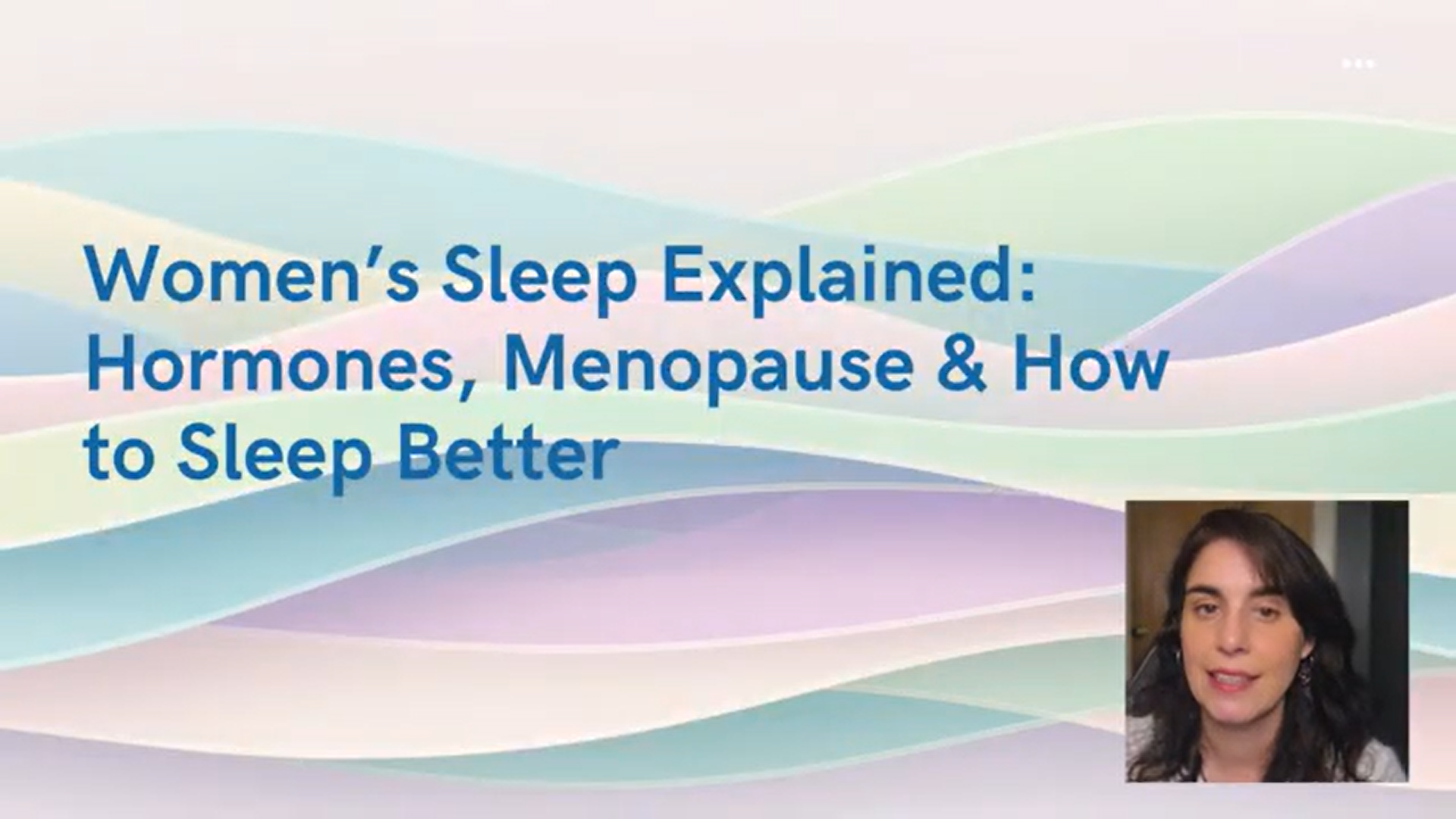 YouTube talking head on Women’s Sleep Science