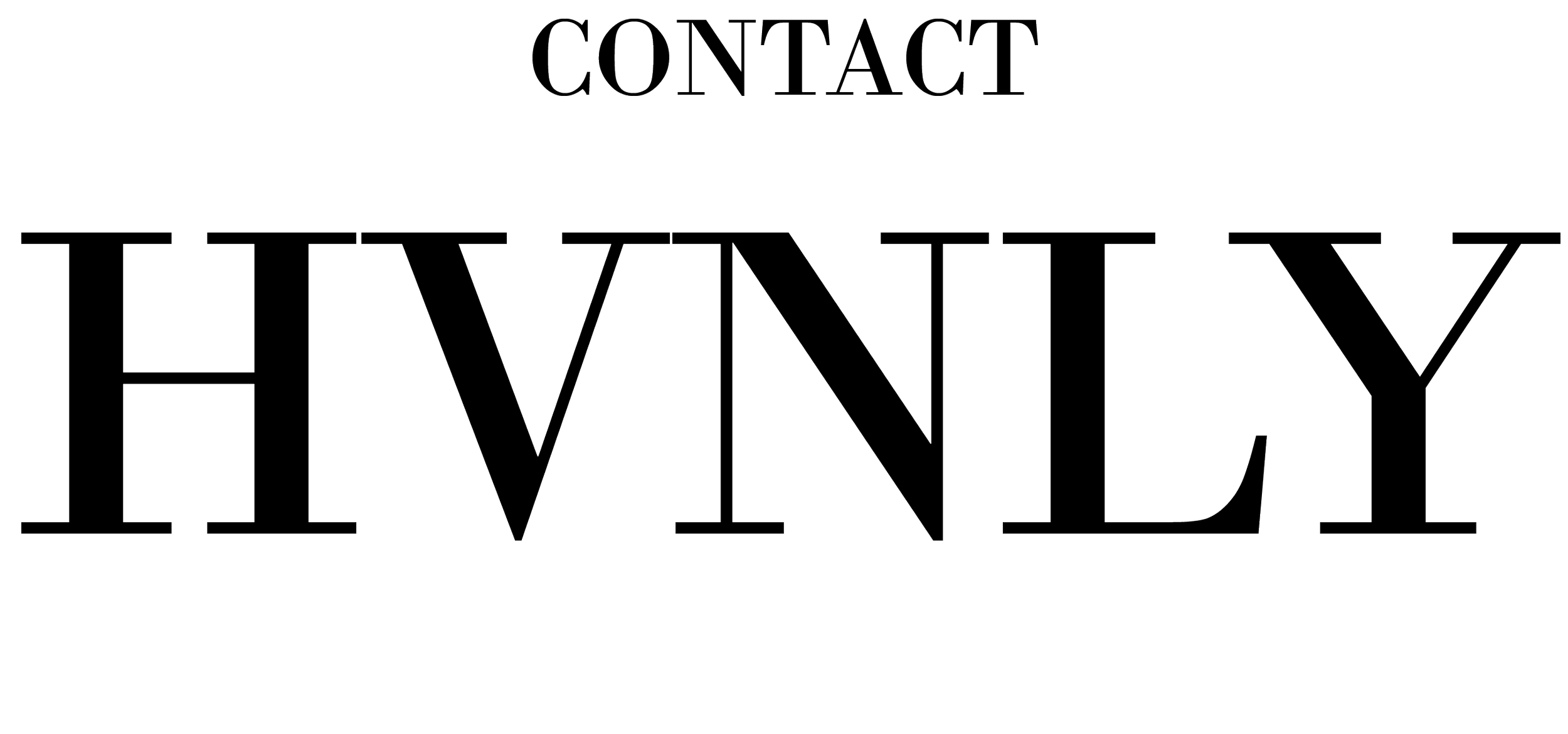 Text graphic with the words 'CONTACT', 'HVNLY', and ''