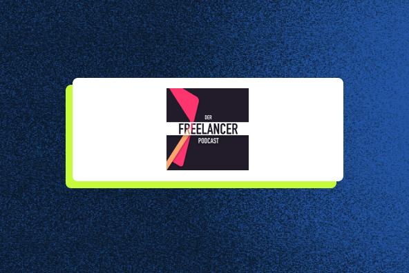 Freelancer Podcast: Interviews und Tipps für den Freelancer-Alltag 