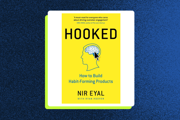 Hooked: Nir Eyal zeigt Produktstrategien, die Menschen nicht mehr loslassen 