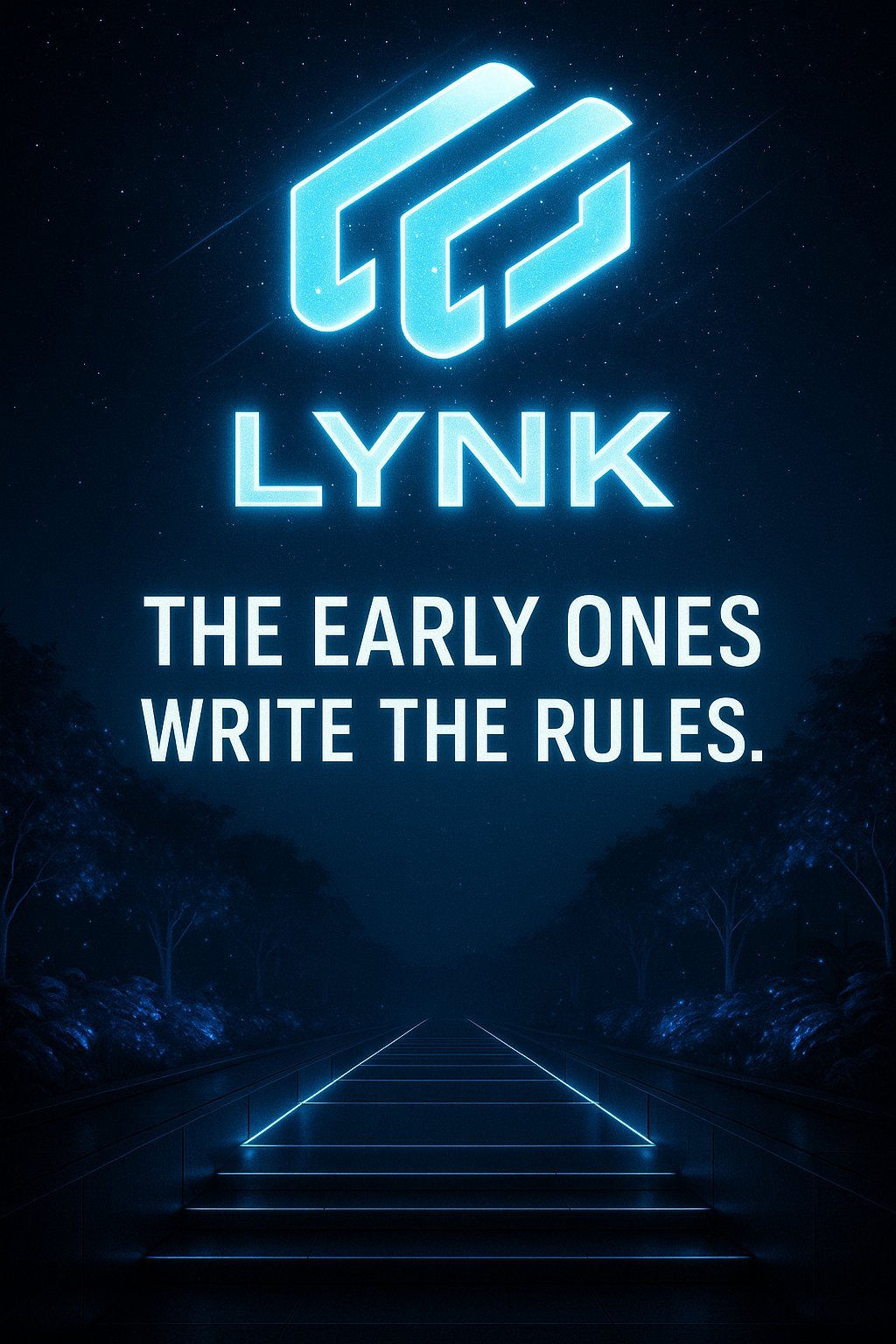 Blue neon logo "LYNK" with tagline "The early ones write the rules" above a futuristic road lined with glowing trees.