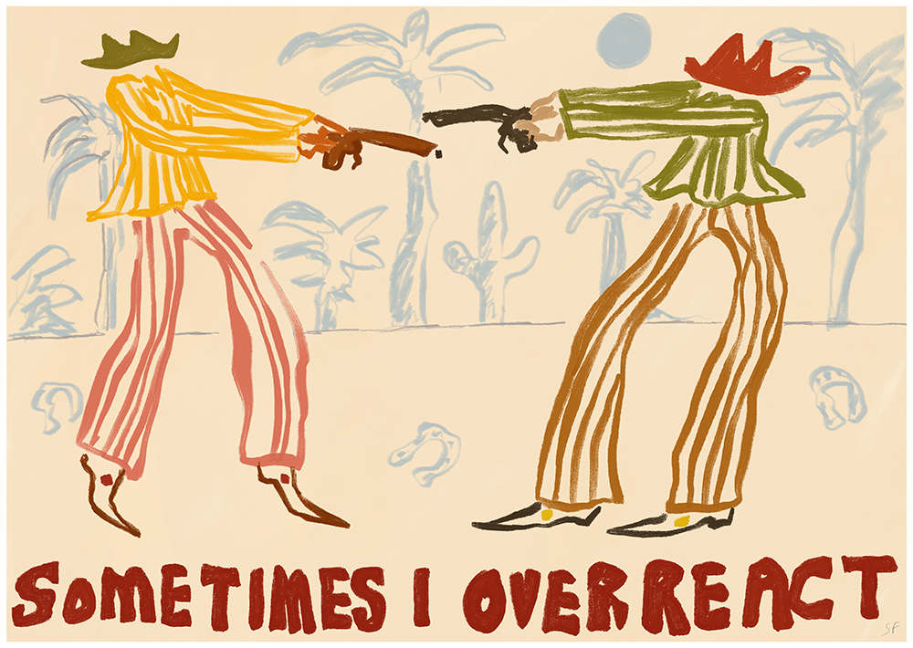 Sometimes I Overreact.png