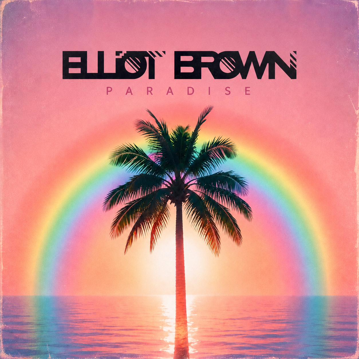 Album cover with a silhouette of a palm tree in front of a sunset with a rainbow, pink and purple sky, and calm ocean, featuring the text "Elliot Bown Paradise". This is the album cover of Elliot Brown's upcoming album titled PARADISE.