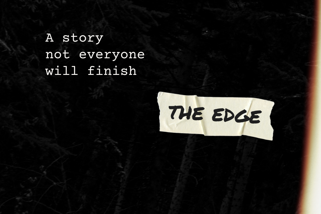 A STORY ABOUT THE EDGE