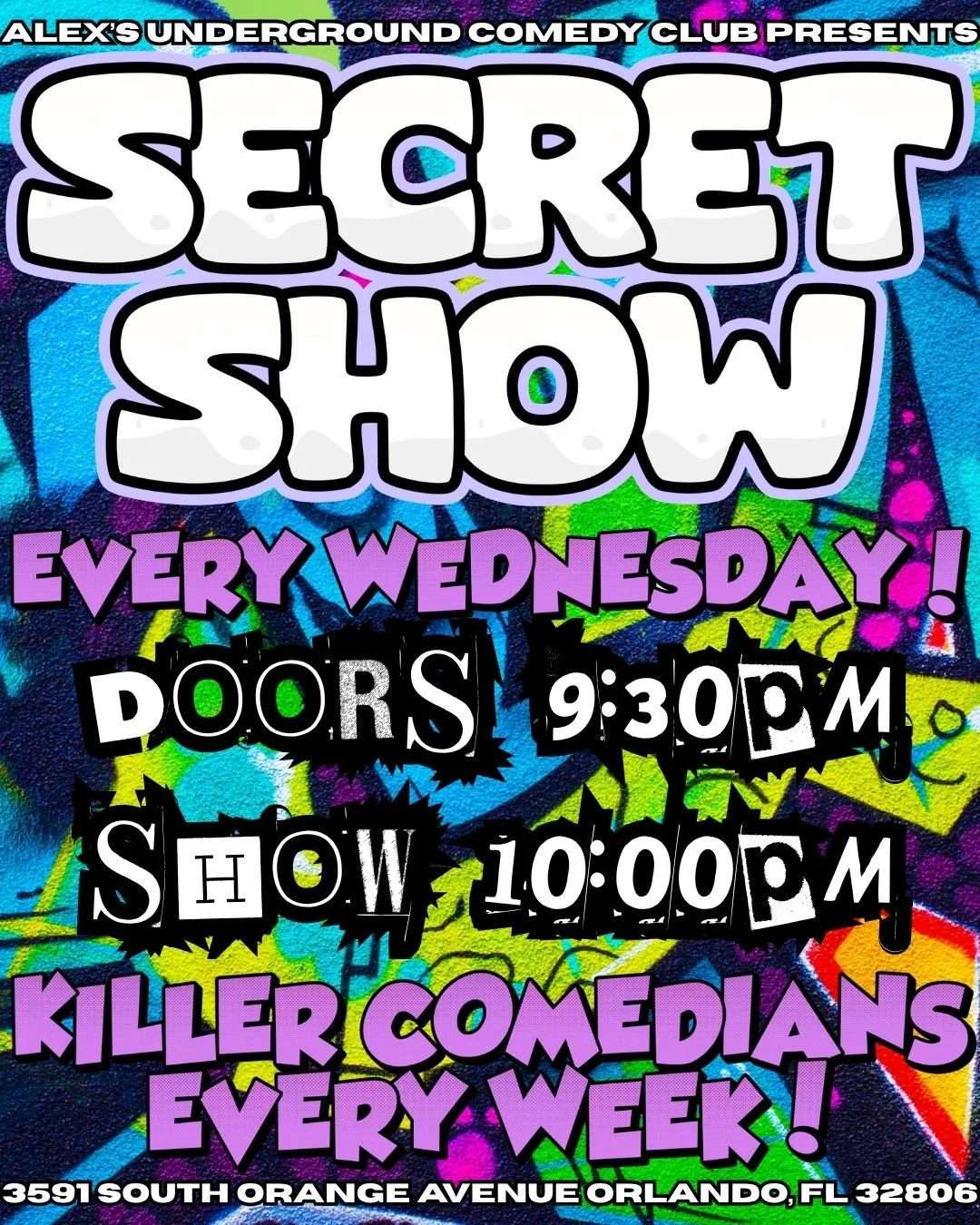 Wednesday, May 27th @ 9:00PM Secret Show