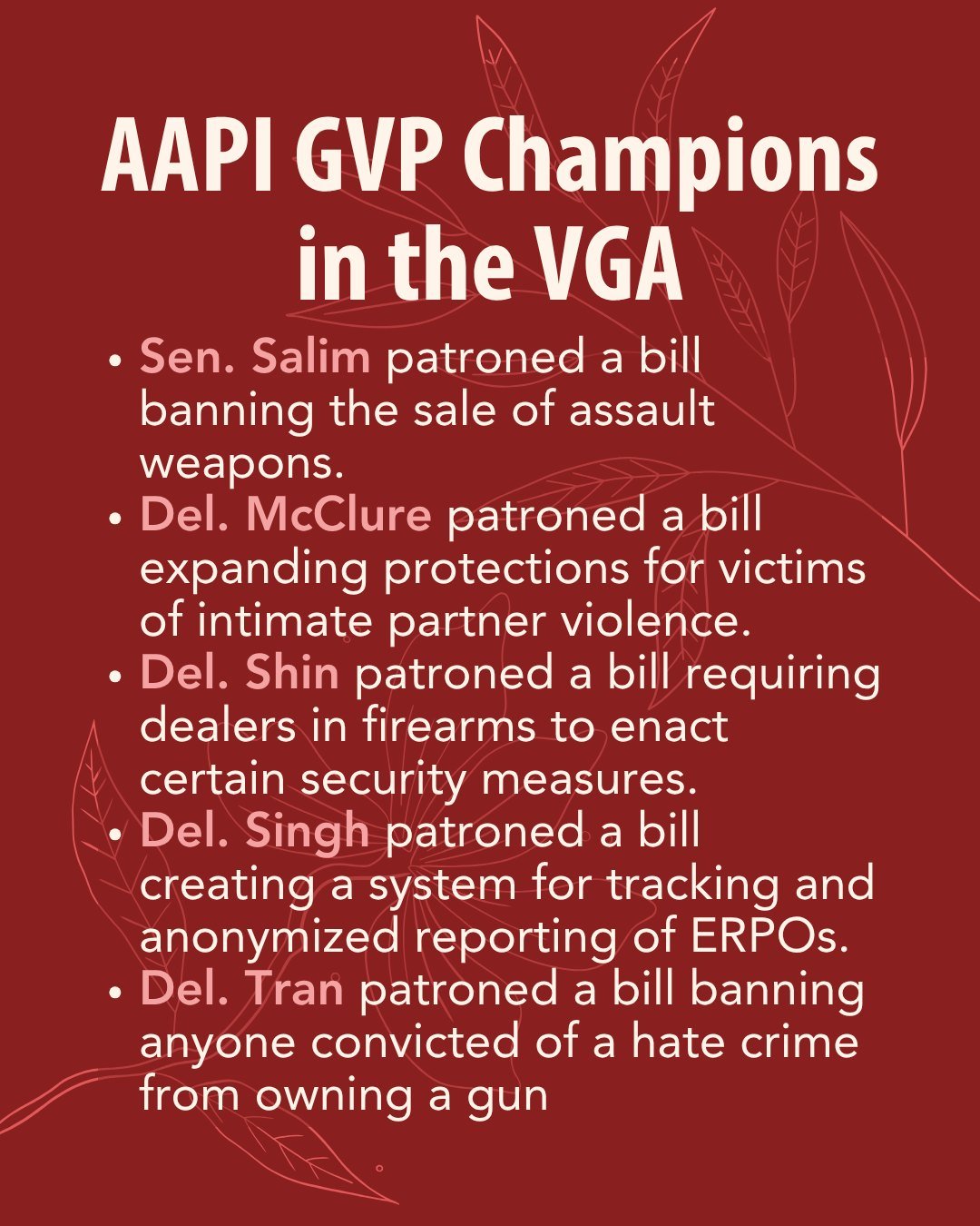 May is Asian American and Pacific Islander Heritage Month. To celebrate, we wanted to recognize the many AAPI legislators in the VGA who introduced some excellent GVP bills this year. We thank them for their excellent work!