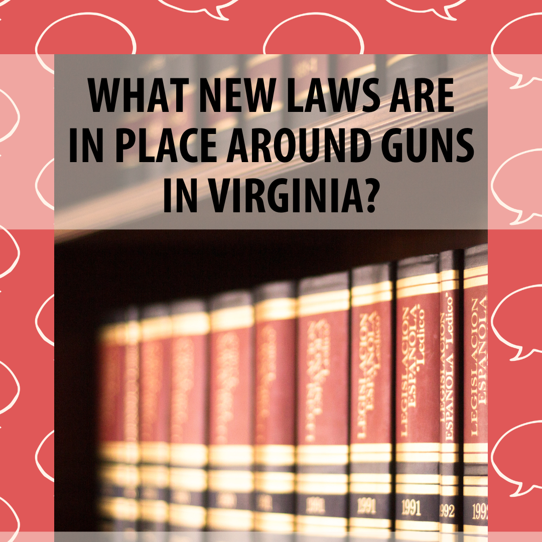 What new laws are in place around guns in Virginia?