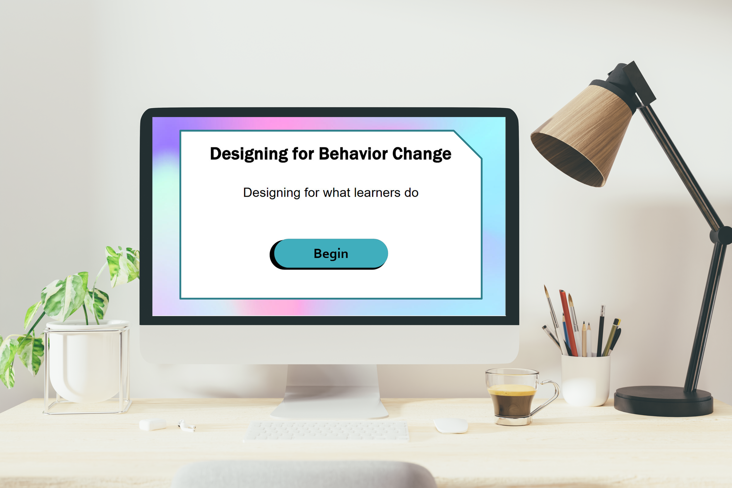 Designing for Behavior Change