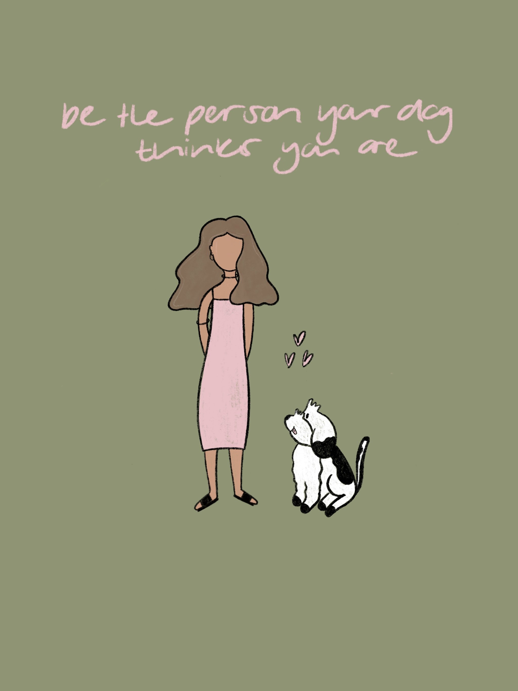 be the person your dog thinks you are