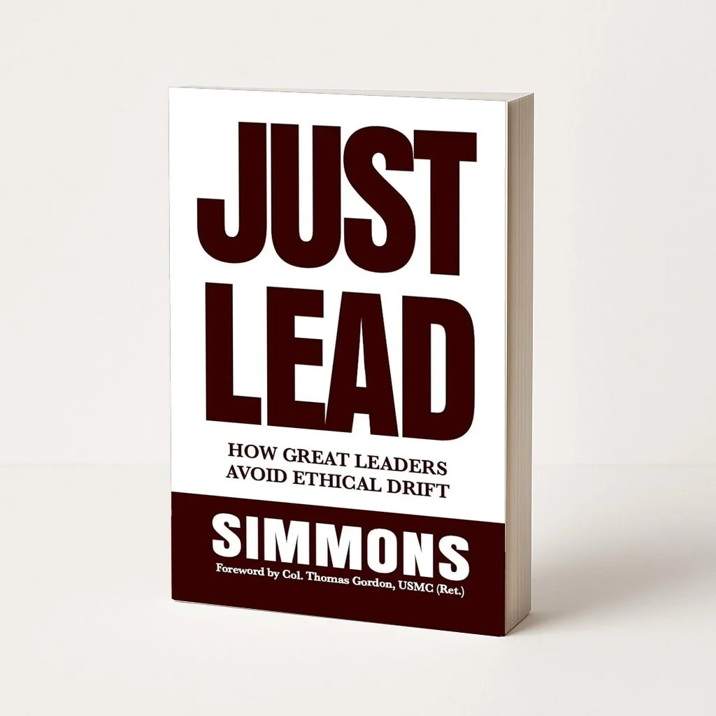 JUST LEAD: How Great Leaders Avoid Ethical Drift