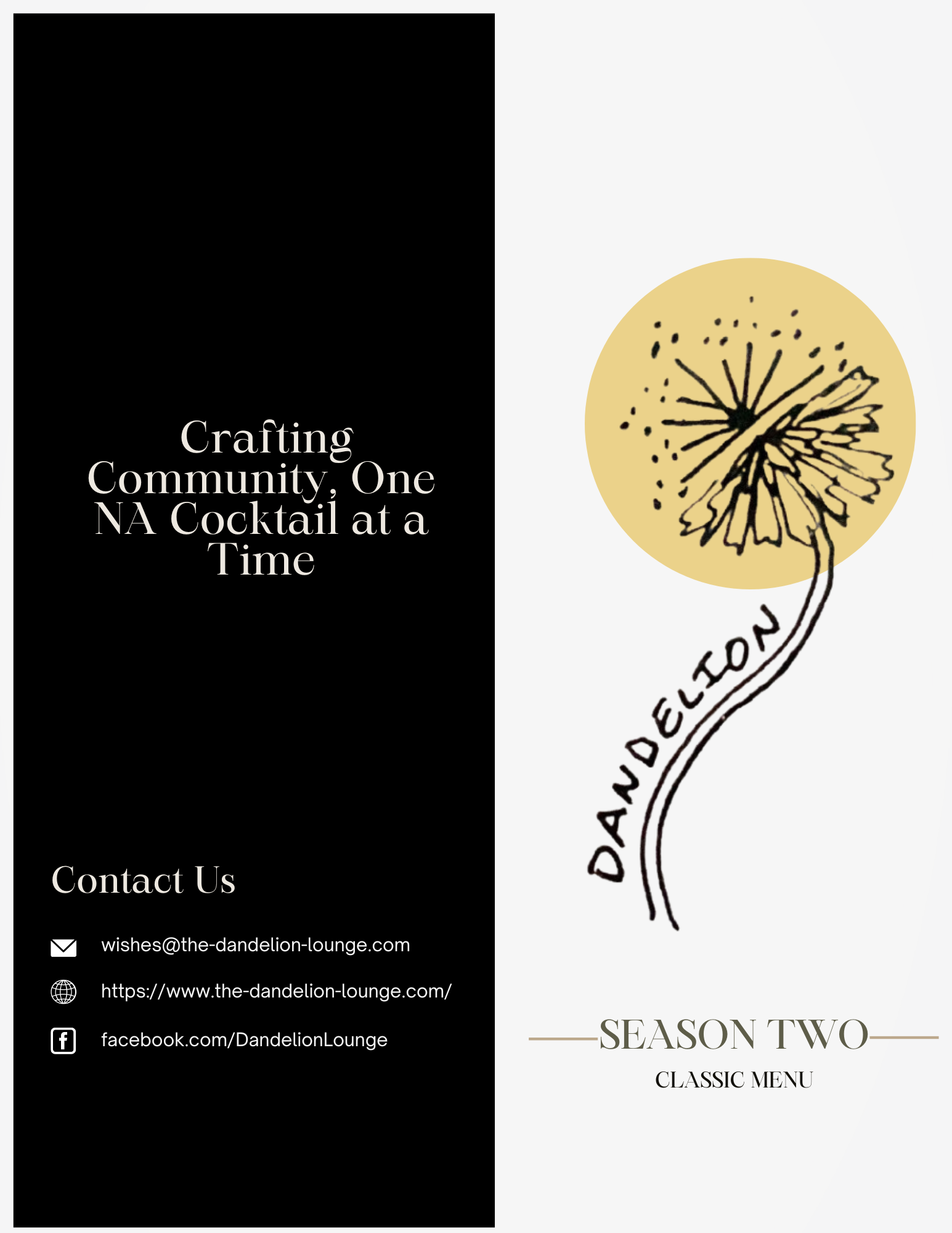 A split page flyer with a black left side and a white right side. The black side contains the text "Crafting Community: One NA Cocktail at a Time" and "Contact Us" with email, website, and social media icons. The white side features a logo of a dandelion with the word "EDUCATION" and mentions "SEASON TWO CLASSIC MENU."