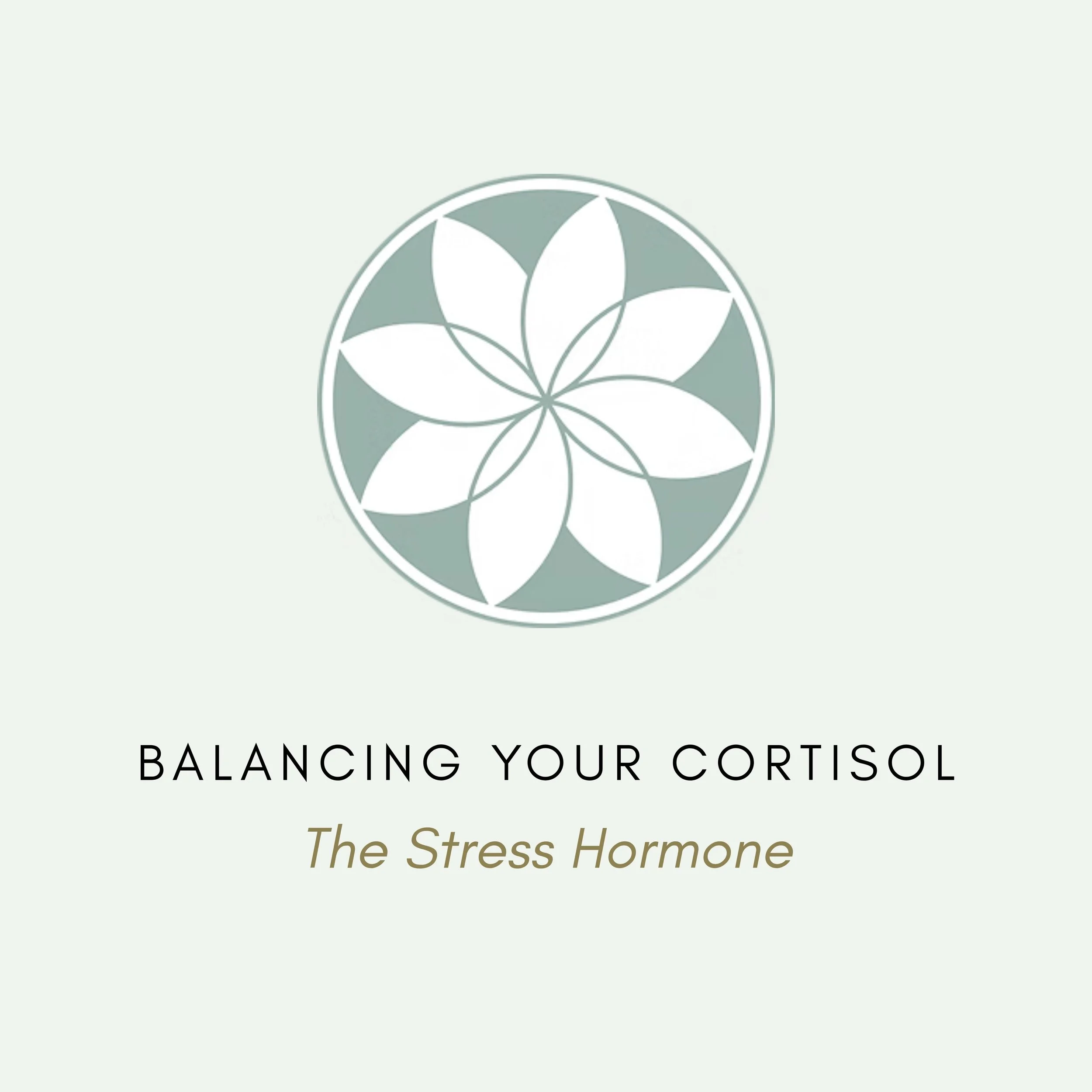 Balancing Your Cortisol: The Stress Hormone