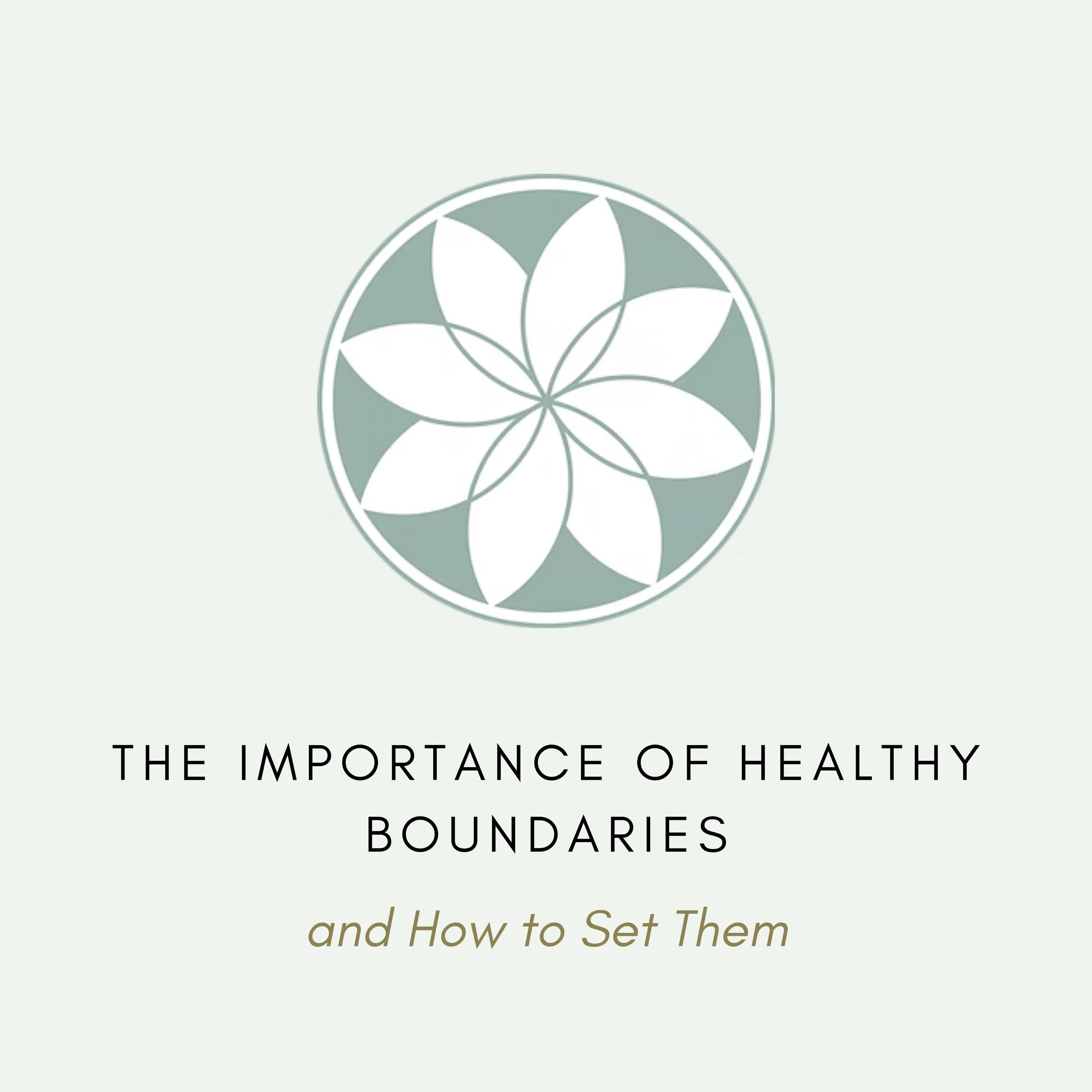 Why Healthy Boundaries Are Important and How To Set Them