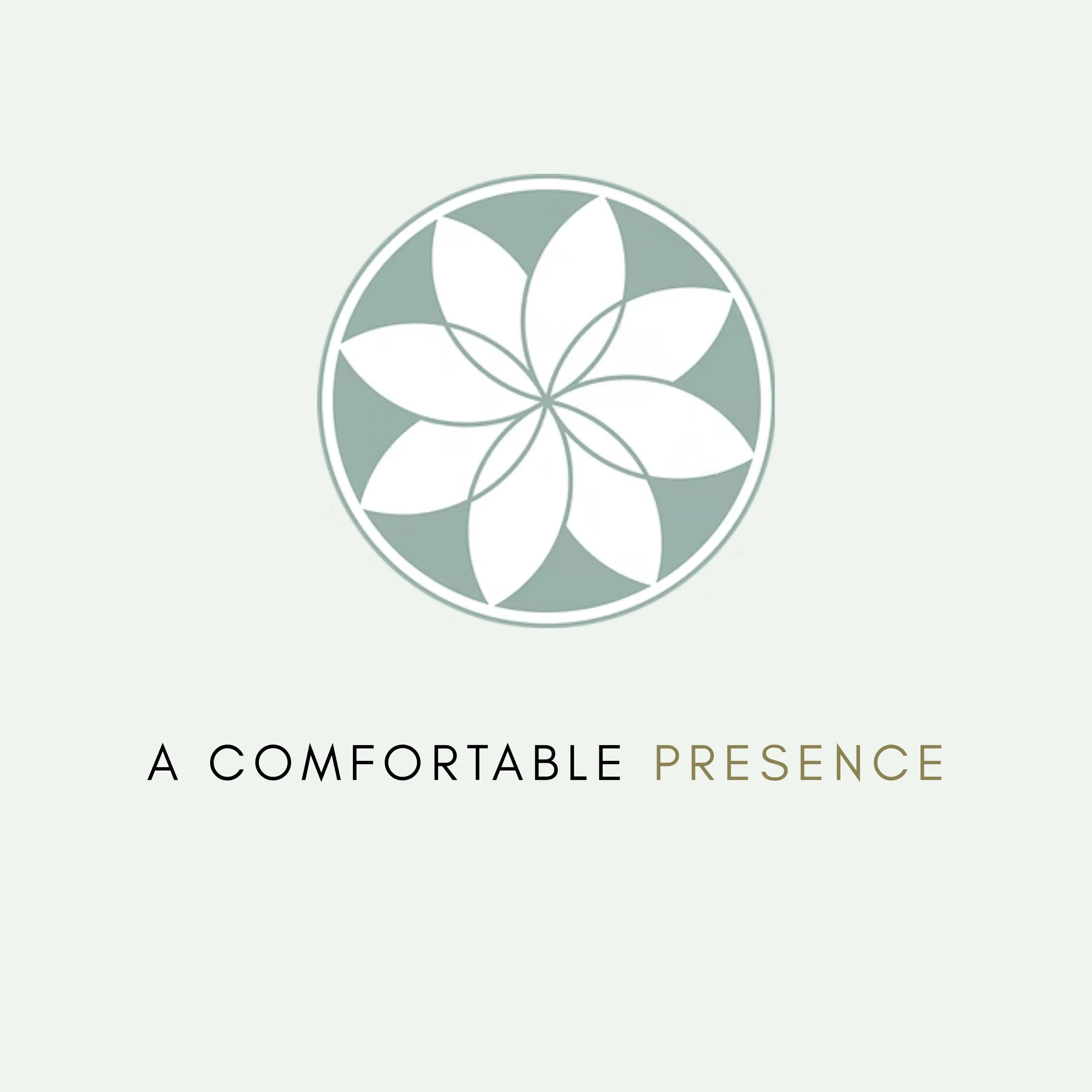 A Comfortable Presence
