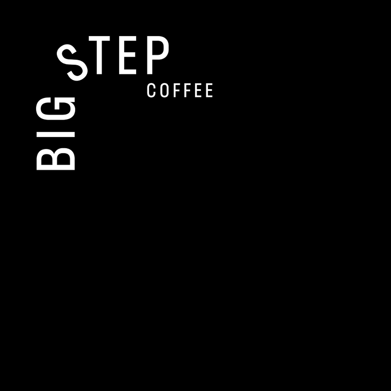 Black background with white text providing a guide: 'BIG STEP COFFEE', in a curved shape.