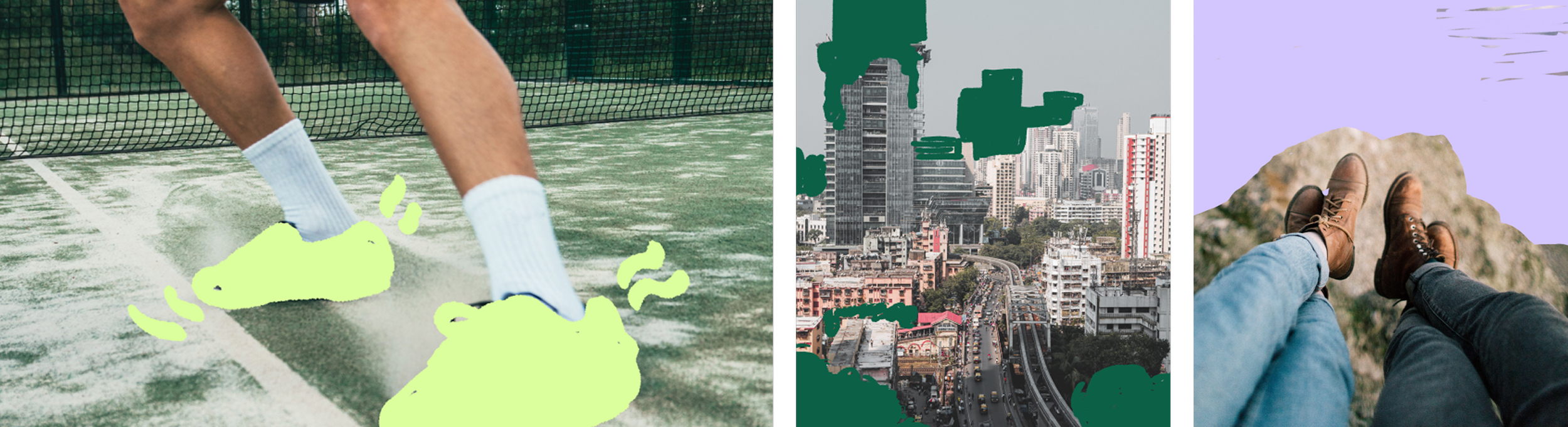 Three separate scenes: tennis player’s legs on a court, cityscape with skip-painted buildings and street, and couple's legs in hiking boots on rocky terrain.