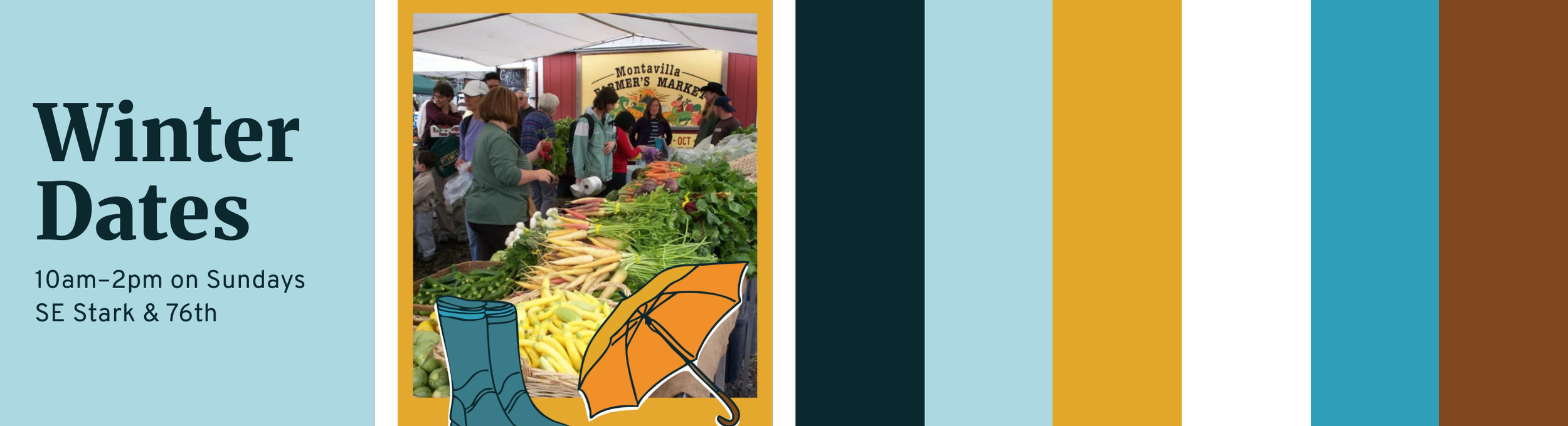 Flyer for Winter Dates at Montavilla Farmer's Market, running Sundays from 10am to 2pm at SE Stark & 76th, featuring a picture of a bustling outdoor market with fresh vegetables and shoppers.