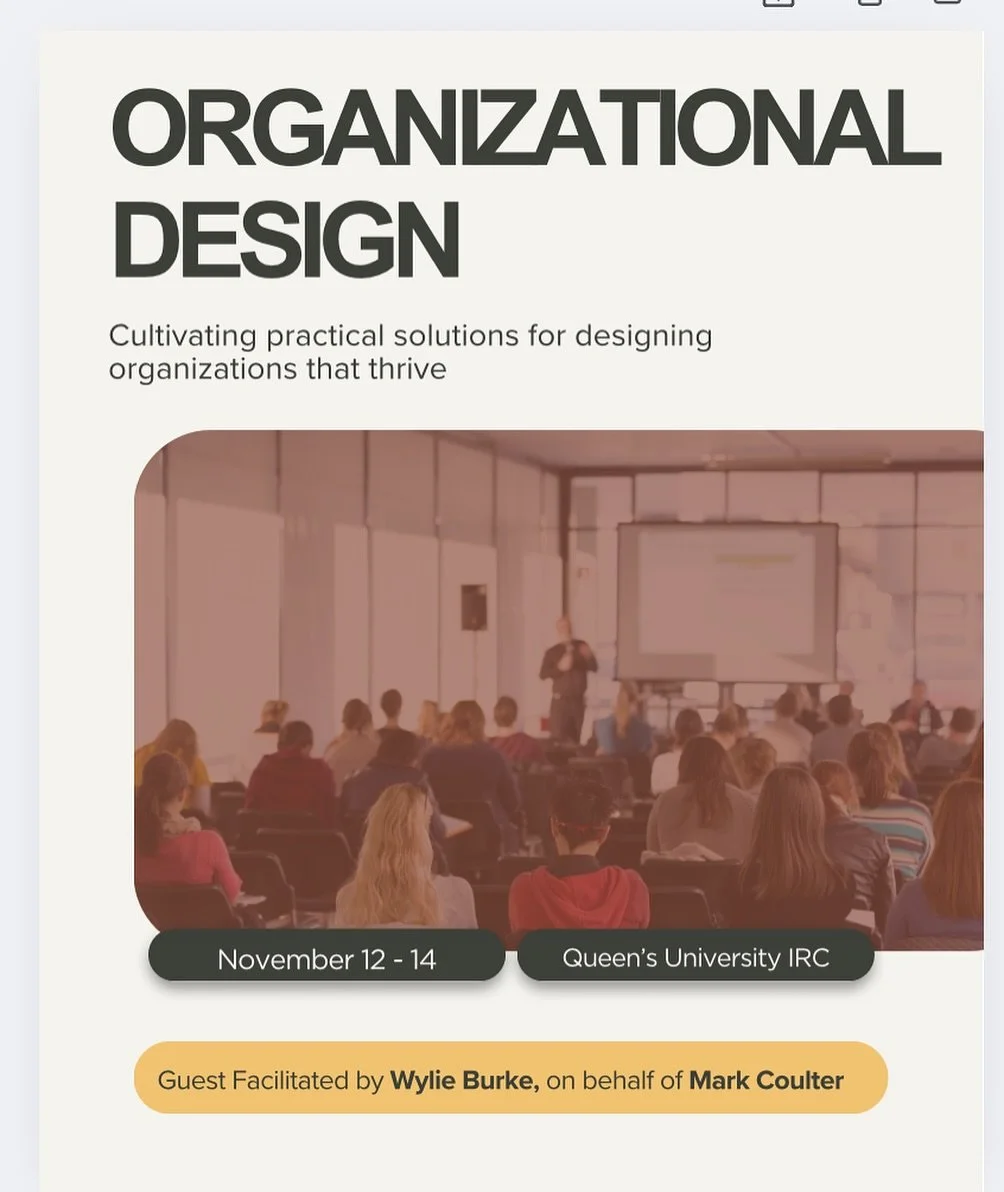 Wylie will be stepping in for Mark Coulter to facilitate Organizational Design through Queen&rsquo;s University IRC, on November 12 - 14. 

This in-person program brings together leaders, managers, HR and OD professionals, and consultants to explore 