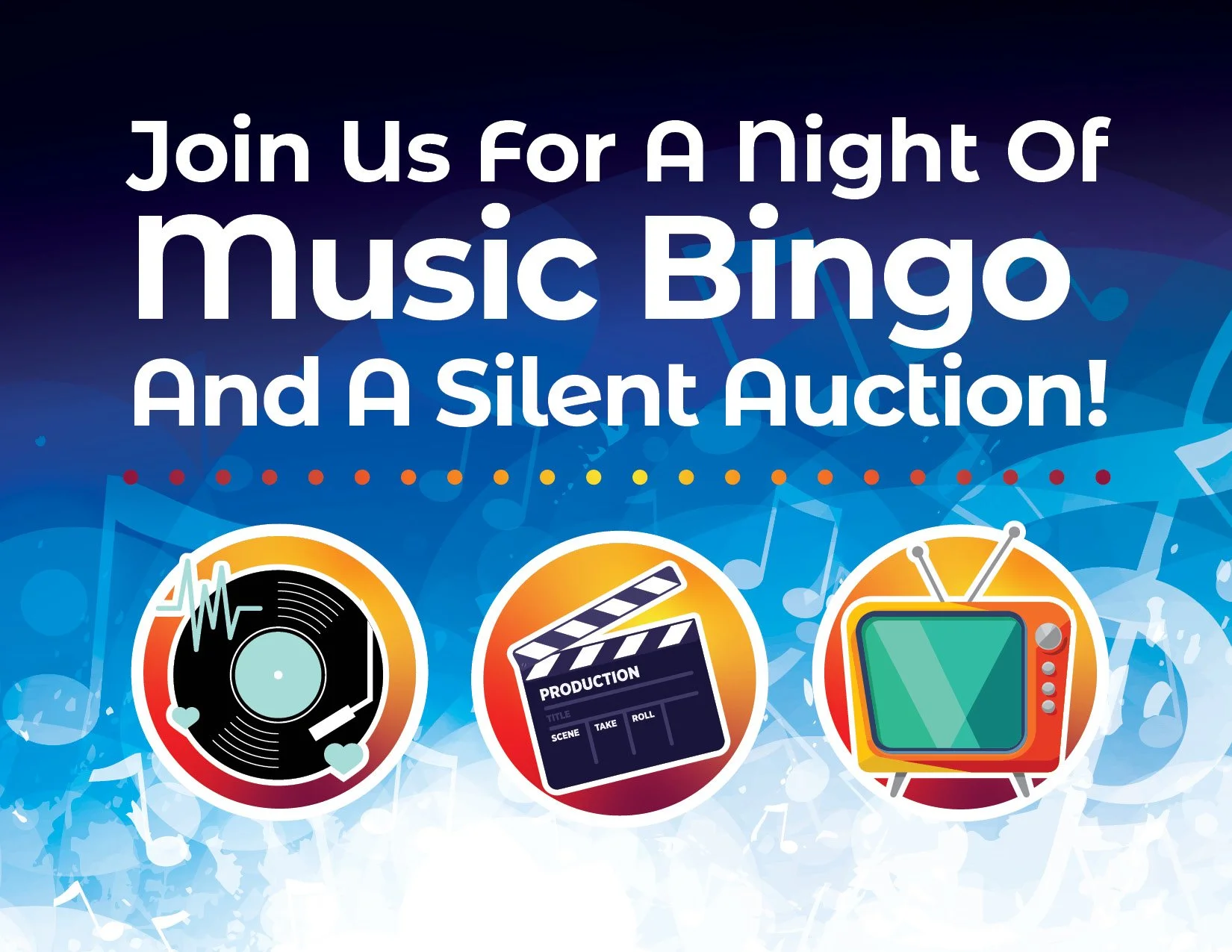 MUSIC BINGO AND A SILENT AUCTION!