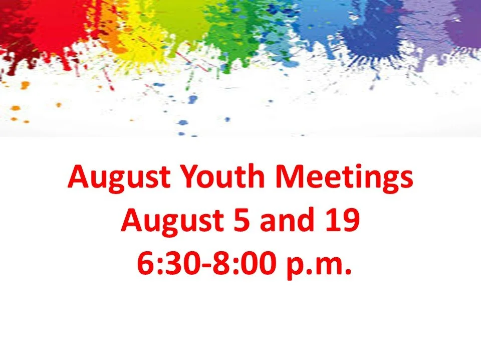 August Youth Meetings
