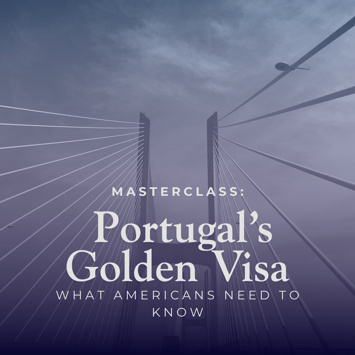 Masterclass: Portugal's Golden Visa for American Investors