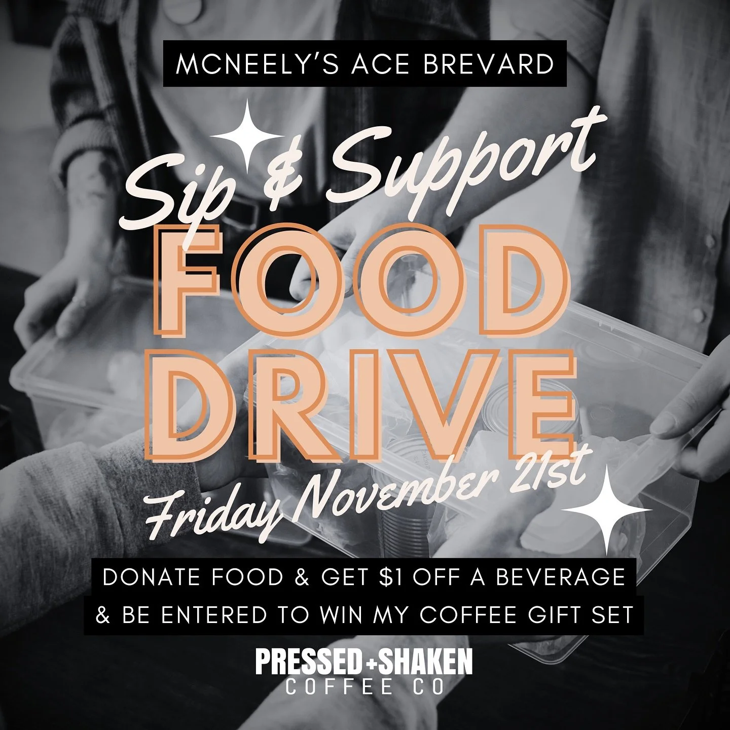 Let&rsquo;s Give Back! 🎉☕️🤍
 
I&rsquo;m excited to partner with McNeely&rsquo;s Ace of Brevard for our &ldquo;Sip &amp; Support&rdquo; food drive on Friday, November 21st from 8:00 AM&ndash;6:00 PM!
 
We&rsquo;ll be collecting canned food and non-p