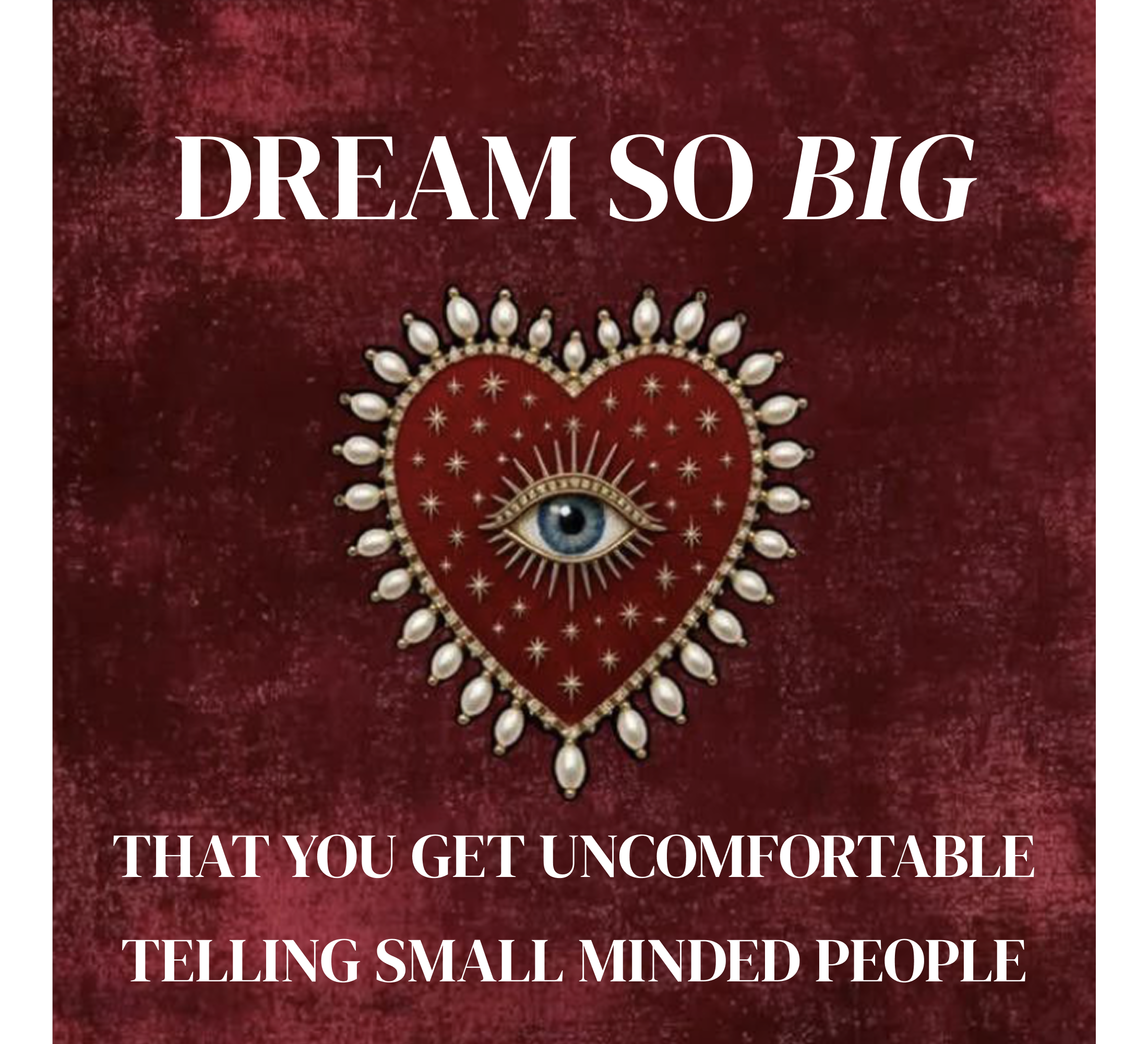 Let’s make dreaming BIG normal