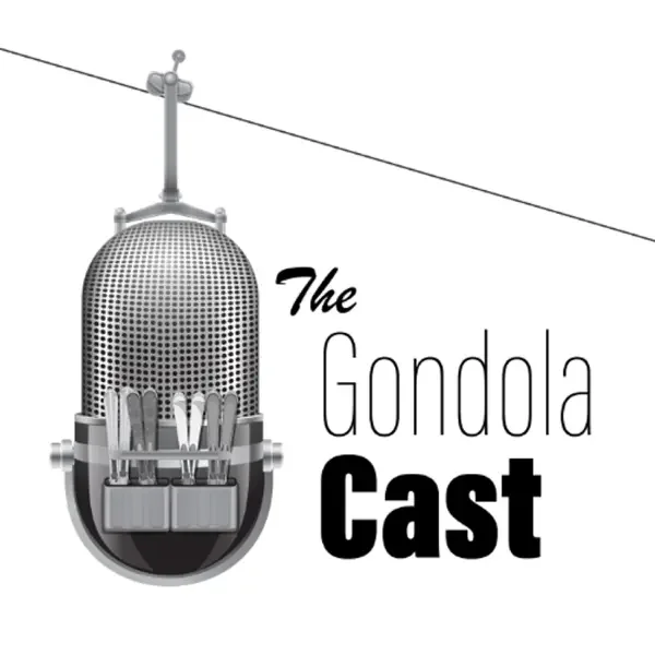 Alex Kelloff on Gondola Cast