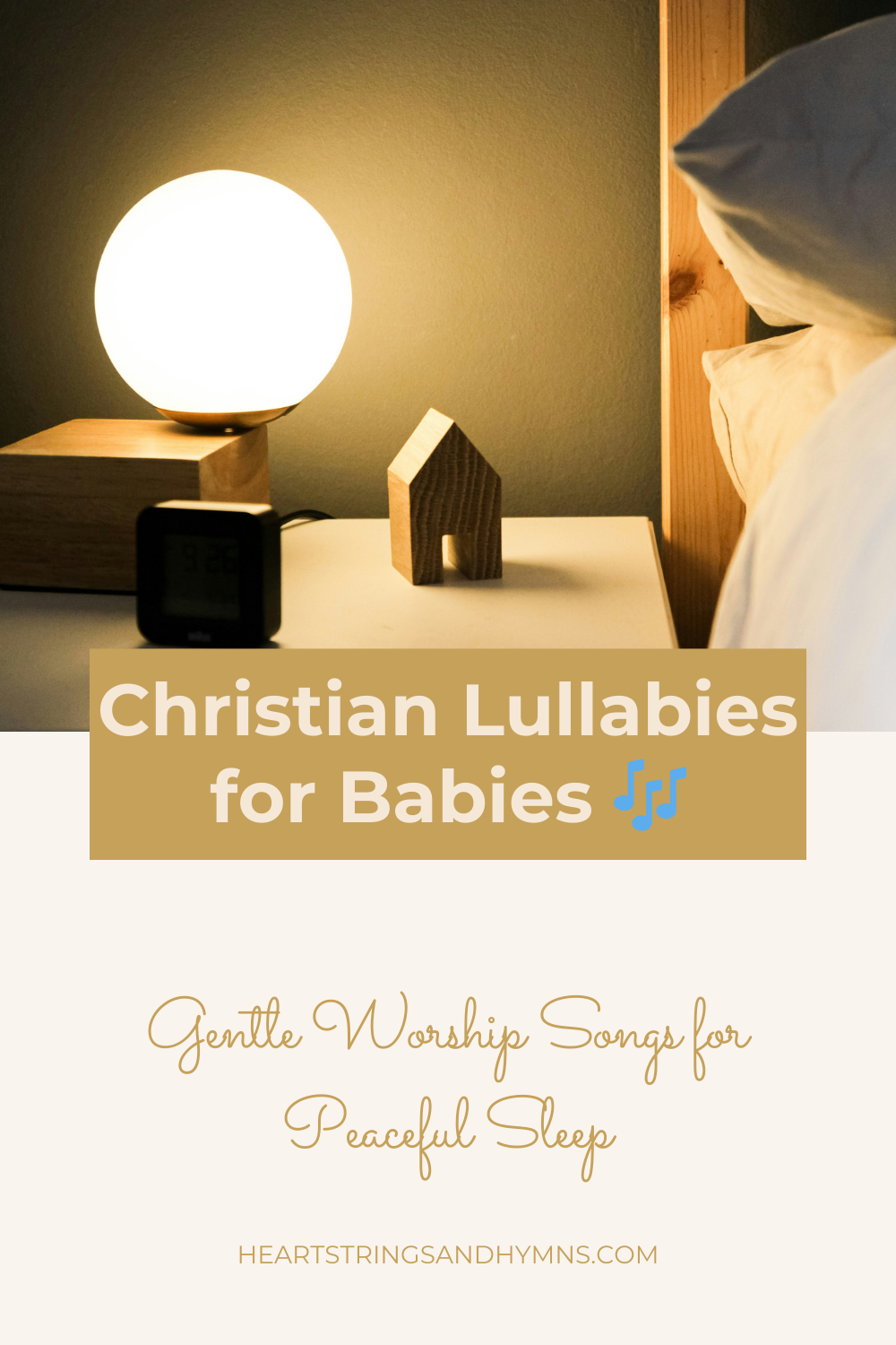 Christian Lullabies for Babies               (Gentle Worship Songs for Peaceful Sleep)
