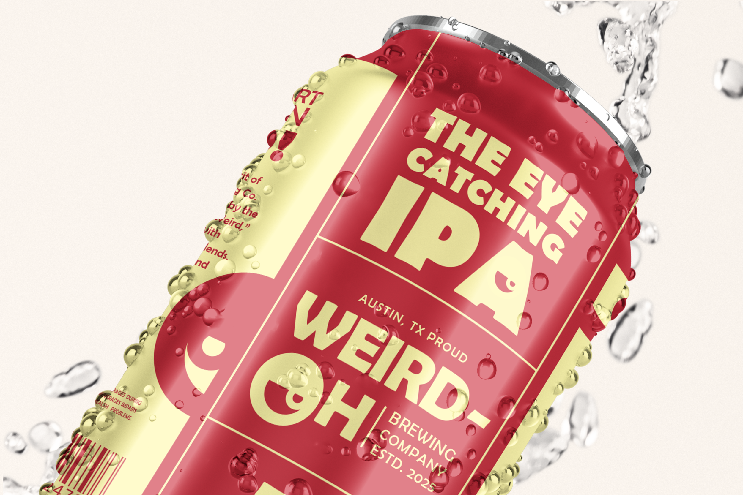A can of beer labeled 'The Eye Catching IP' from Wierdo Chew Brewing Company in Austin, Texas, with water droplets on its surface and bubbles around it.