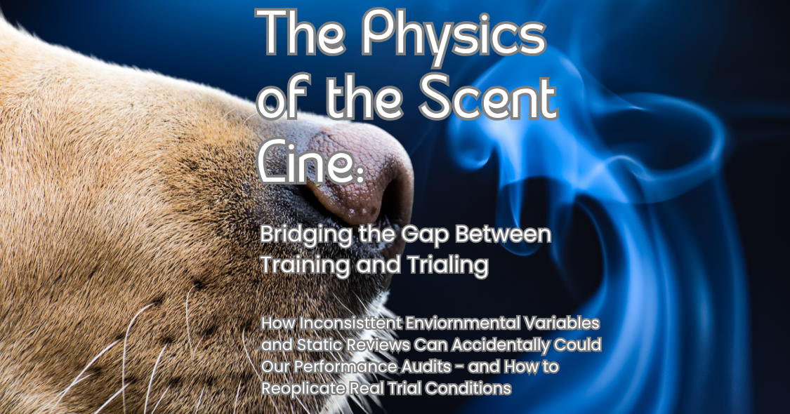 The Physics of the Scent Line: Bridging the Gap Between Training and Trialing