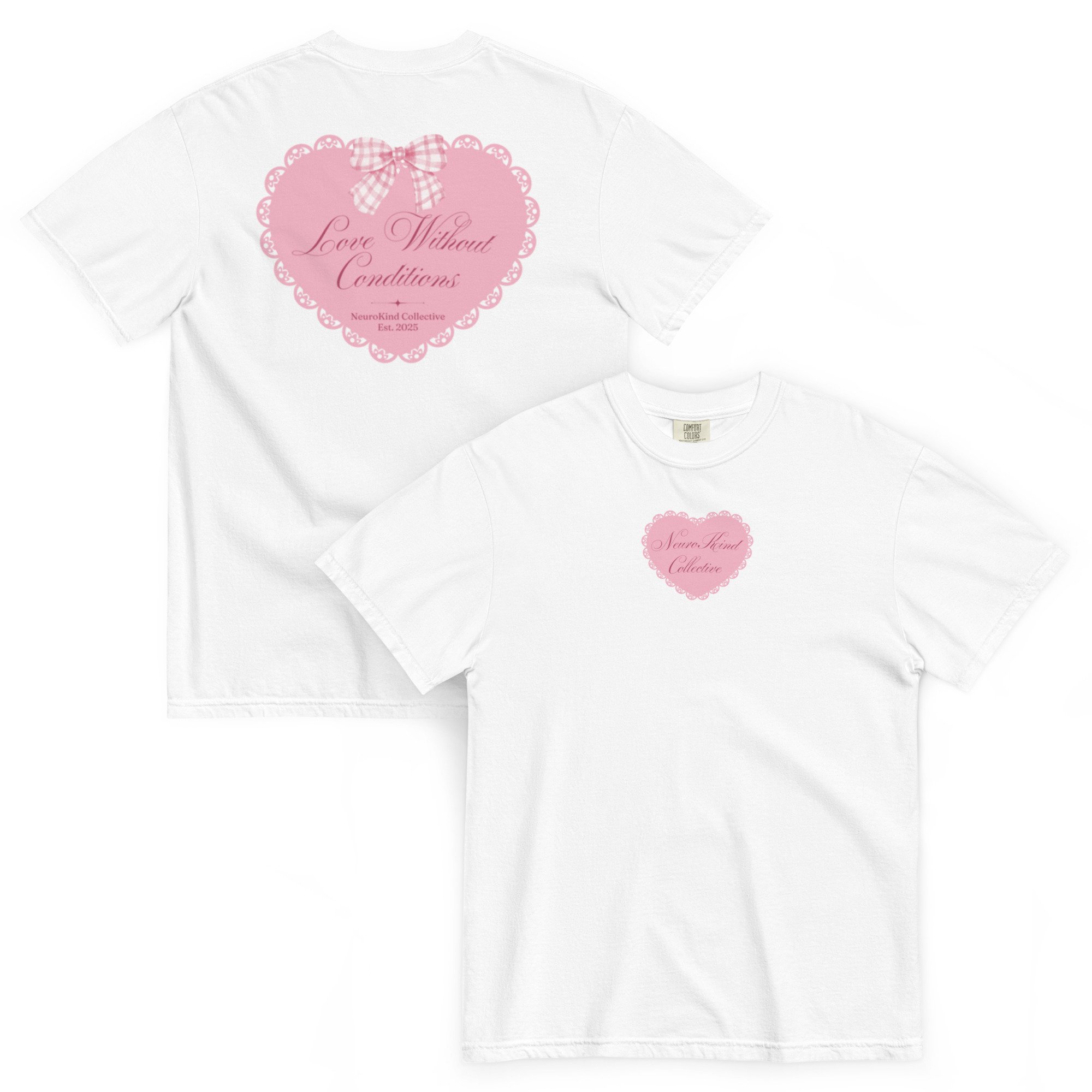 Love Without Conditions t-shirt