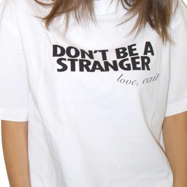 No, we're not announcing merch. But in the spirit of how we close our emails, we do want to apologise for being strangers. Not for much longer though...