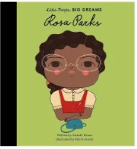 Little People Big Dreams: Rosa Parks 